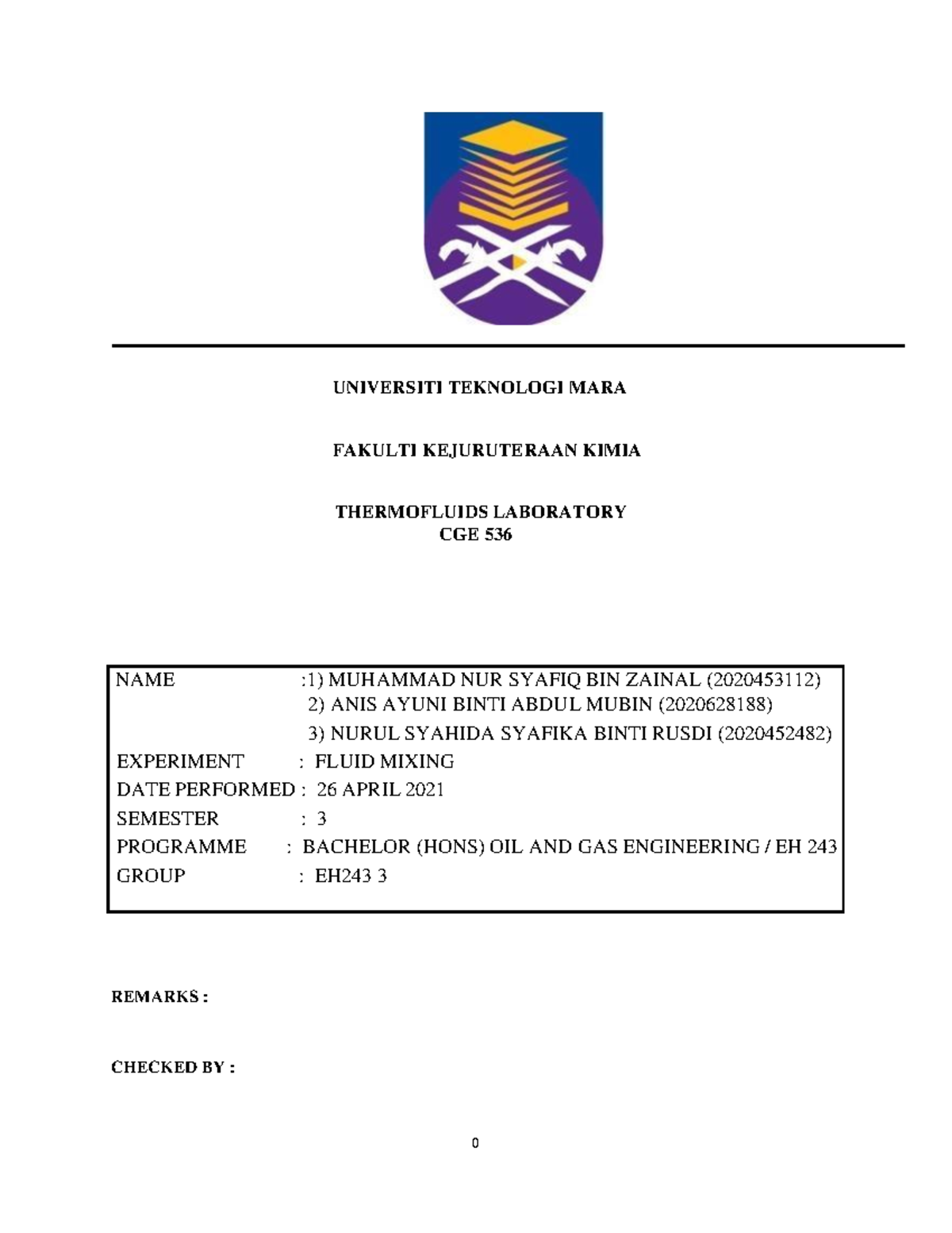 Lab report fluid mixing Group 7 THERMOFLUIDS LABORATORY CGE 536 NAME 1) MUHAMMAD NUR SYAFIQ