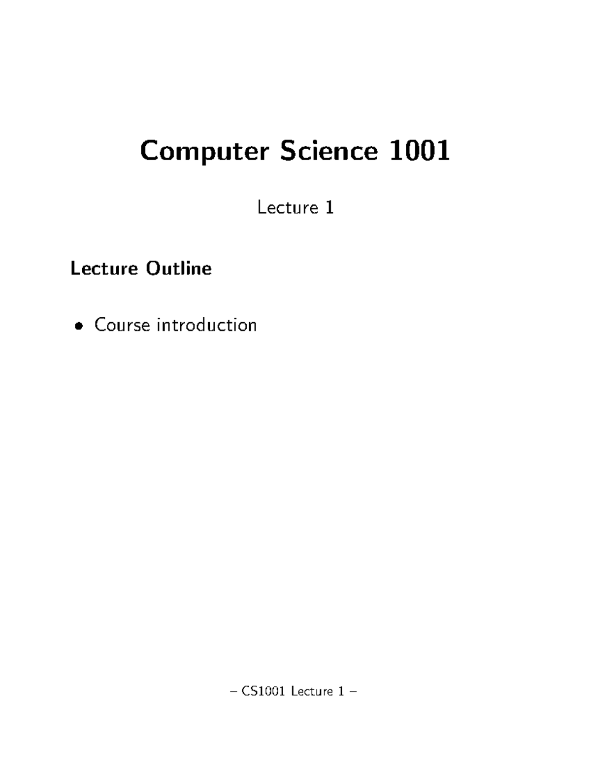 Computer Science 1001 Lecture 1 - Studocu