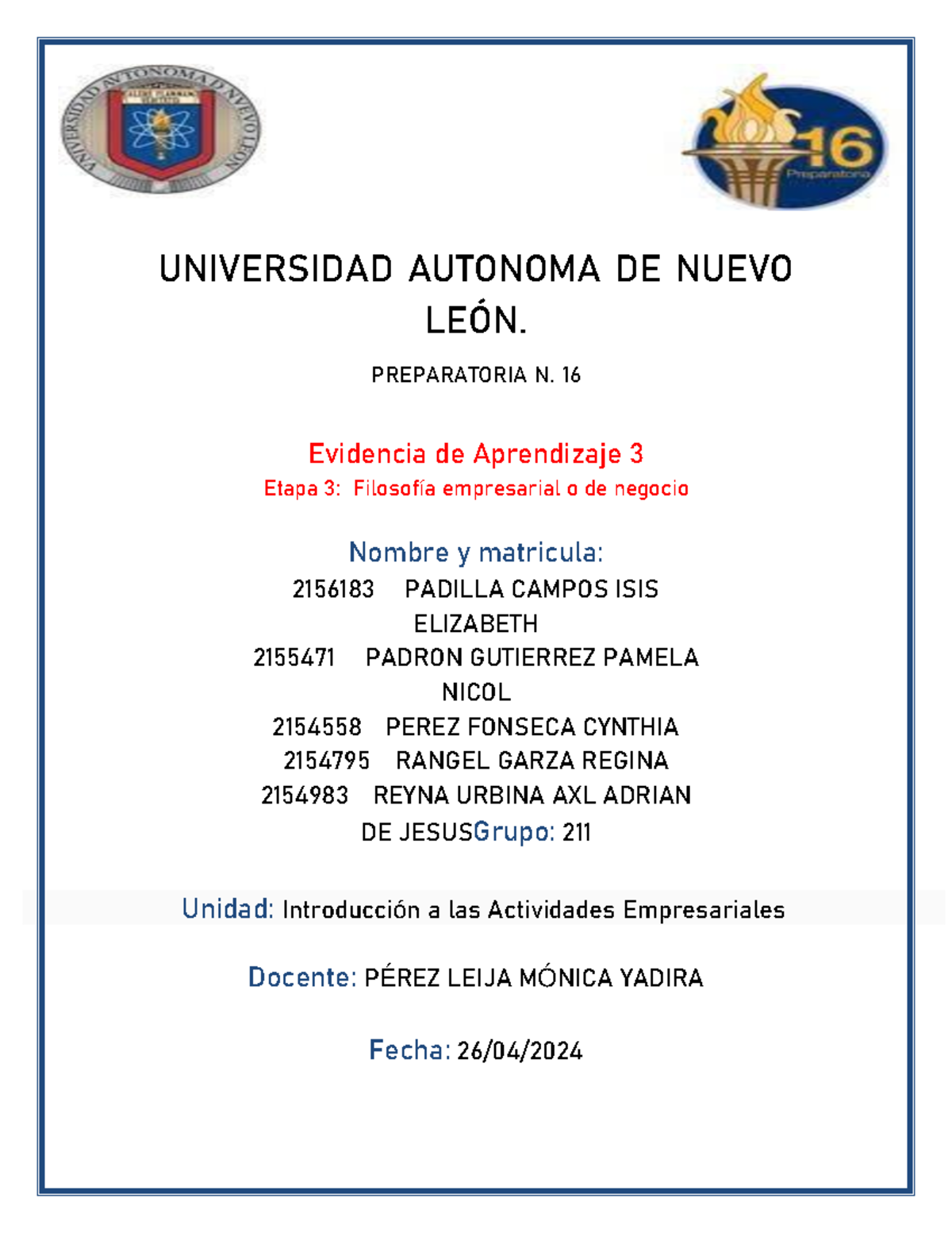 Equipo 8 EV3 Int AE - UNIVERSIDAD AUTONOMA DE NUEVO LEÓN. PREPARATORIA ...