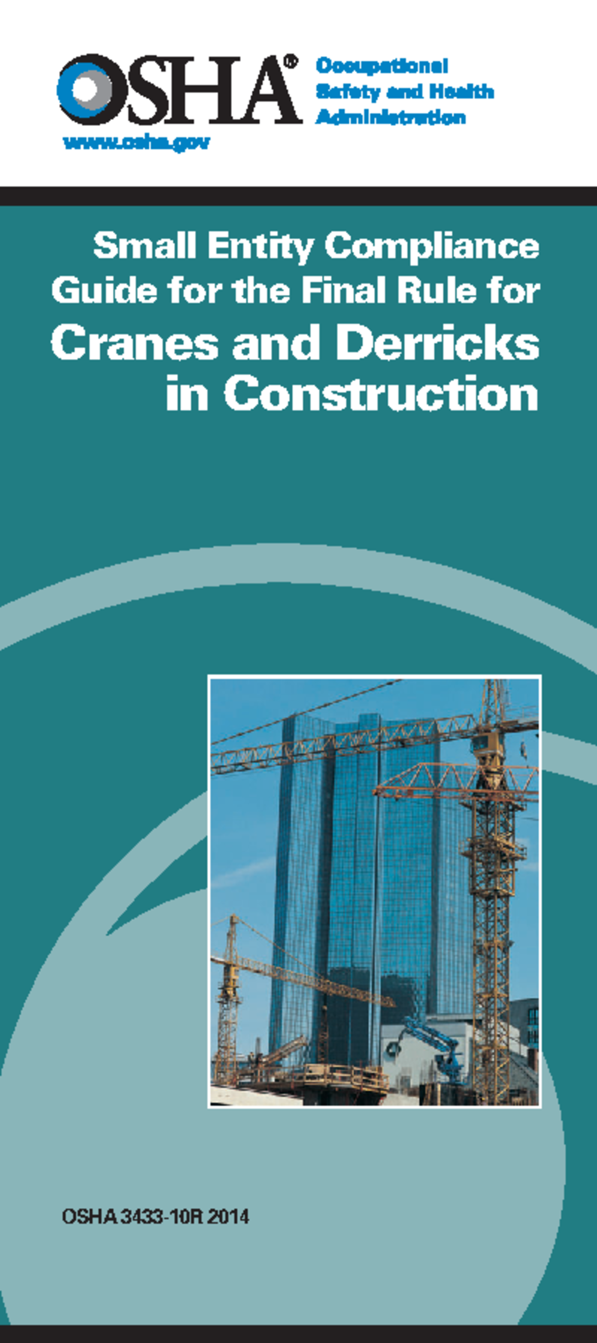OSHA3433 OSHA 343310R 2014 Small Entity Compliance Guide for the