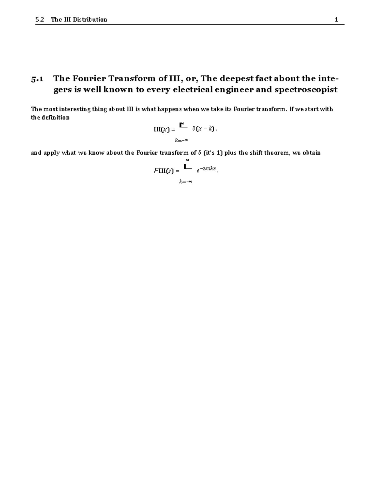 The Fourier Transform Of Iii If We Start With The Definition Iii X K L −∞ δ X − K And