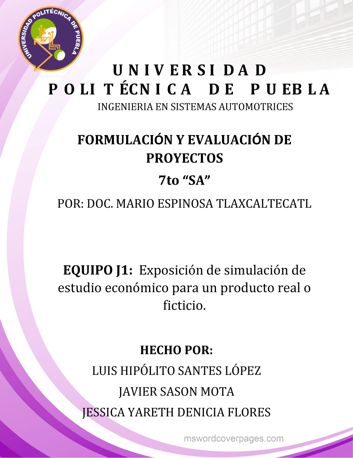 Proyecto Final Formulación Y Evaluación De Proyectos U N I V E R S I D A D P O L I T Éc N I 4353