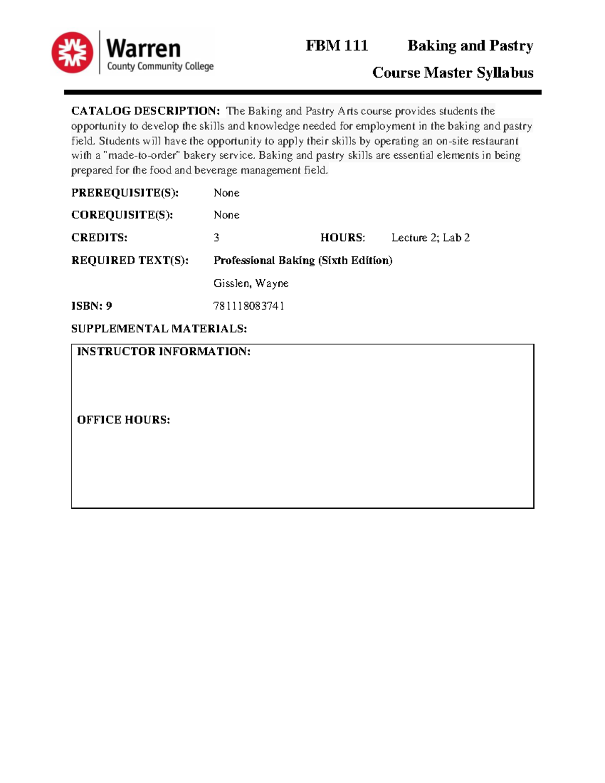 FBM111Baking Pastry - Course Master Syllabus CATALOG DESCRIPTION: The ...