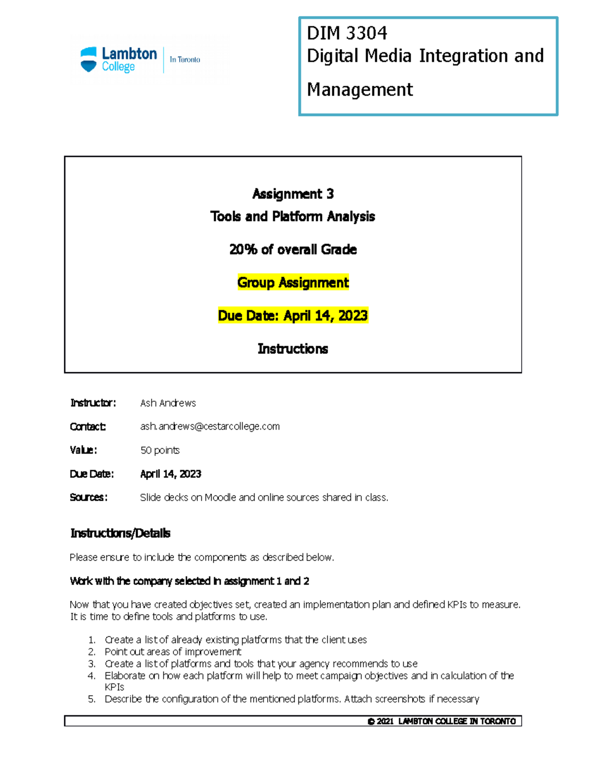 DIM 3304 - Assignment 3 - Assignment 3 Tools and Platform Analysis 20 % ...