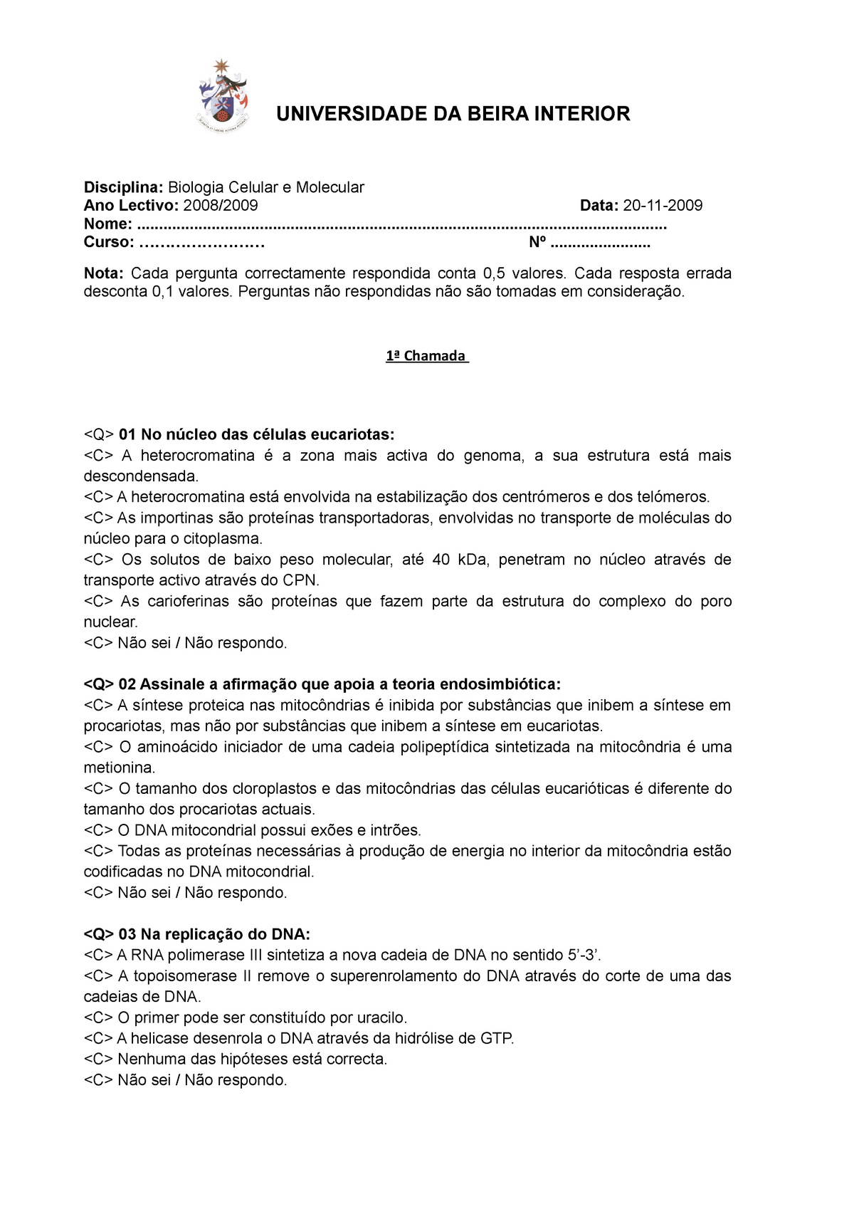 Exame 2008 2009 Universidade Da Beira Interior Disciplina Biologia Celular E Molecular Ano 1239