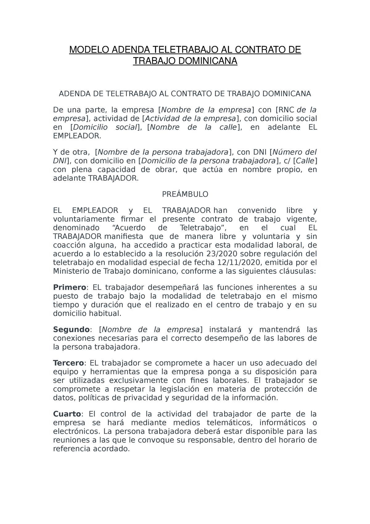 Modelo Adenda Teletrabajo AL Contrato DE Trabajo Dominicana - MODELO ADENDA  TELETRABAJO AL CONTRATO - Studocu