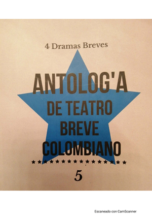 Antolog'A DE Teatro Breve Colombiano 1 - Electiva En Comunicación ...