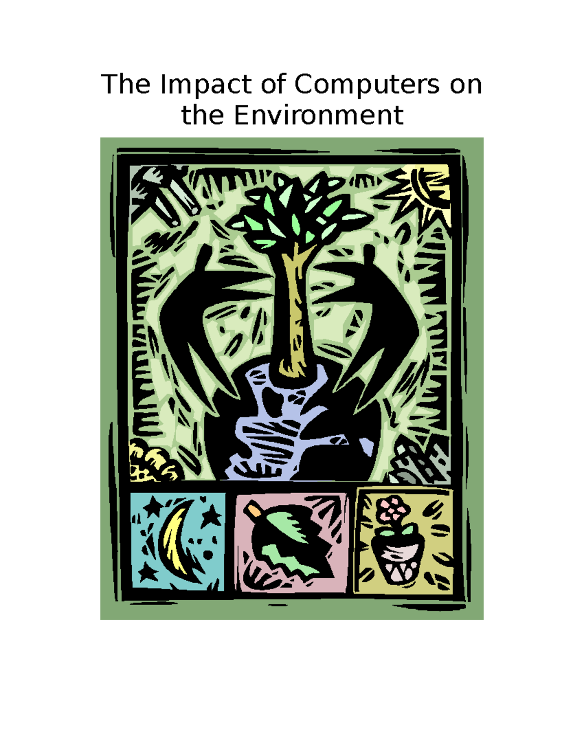 The Impact of Computers on the Environment Cover The Impact of