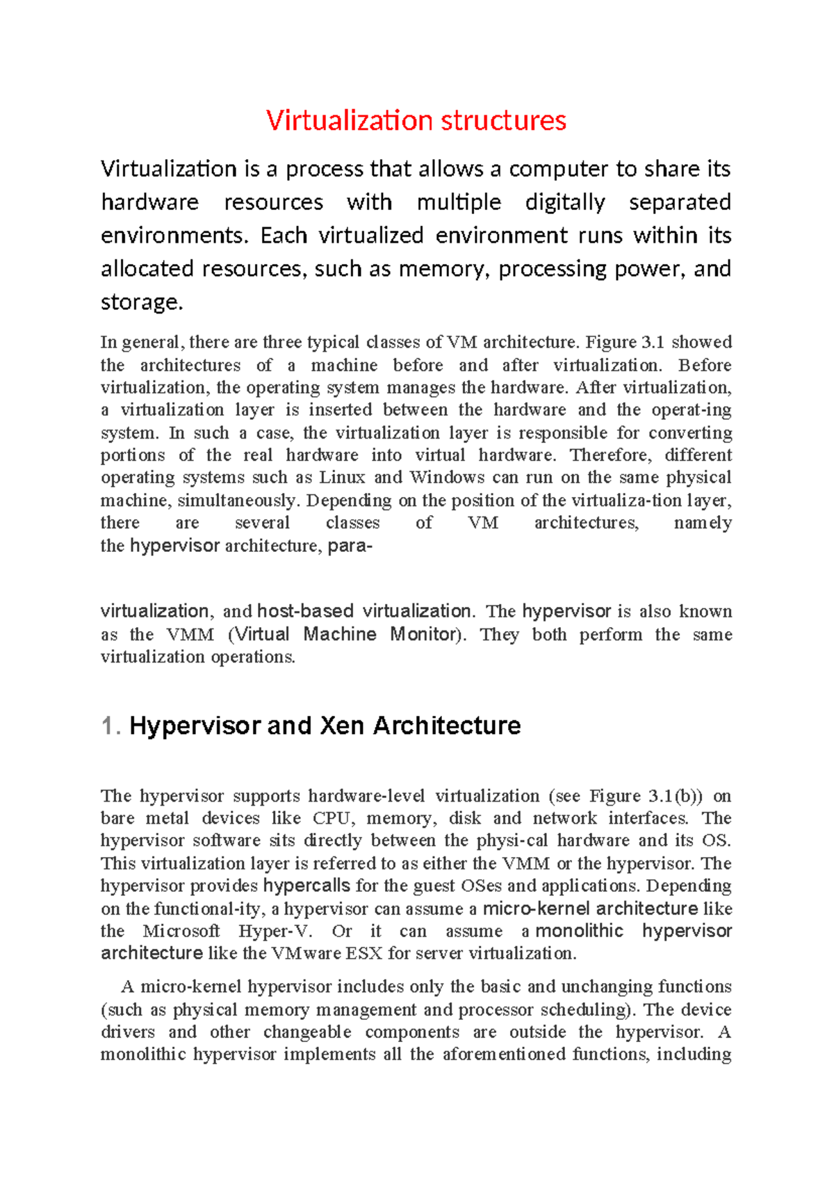 Virtualization structures - Virtualization structures Virtualization is ...