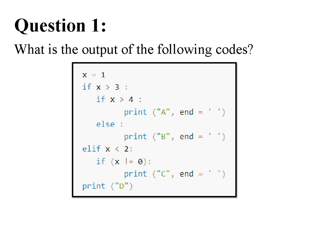 Question 1 - Python exercise - What is the output of the following ...