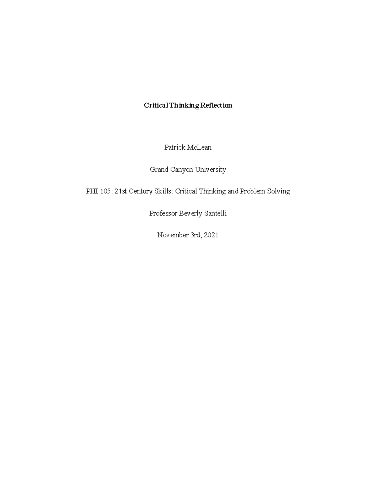Critical Thinking Reflection - Critical Thinking Reflection Patrick ...