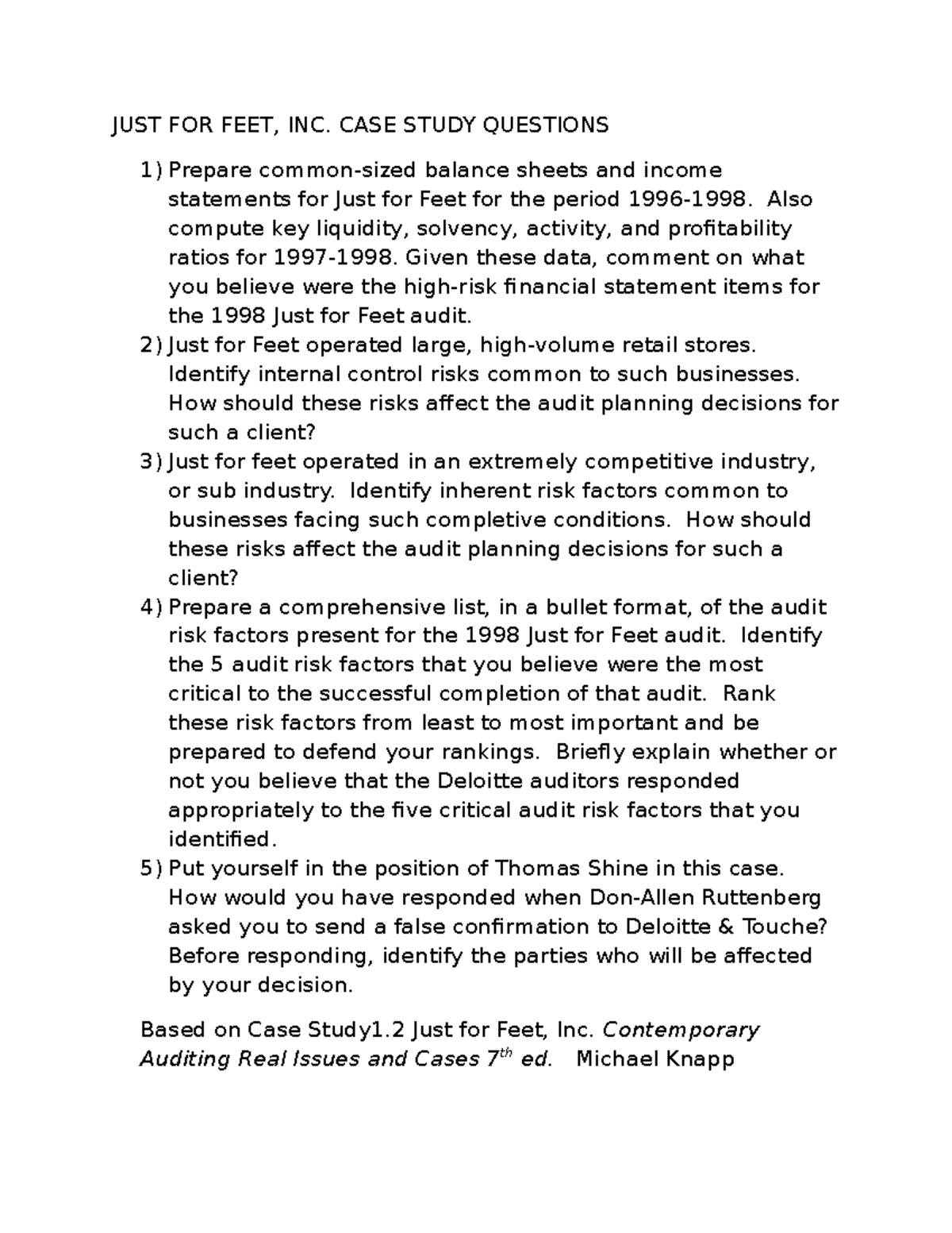 JUST FOR FEET case study JUST FOR FEET, INC. CASE STUDY QUESTIONS