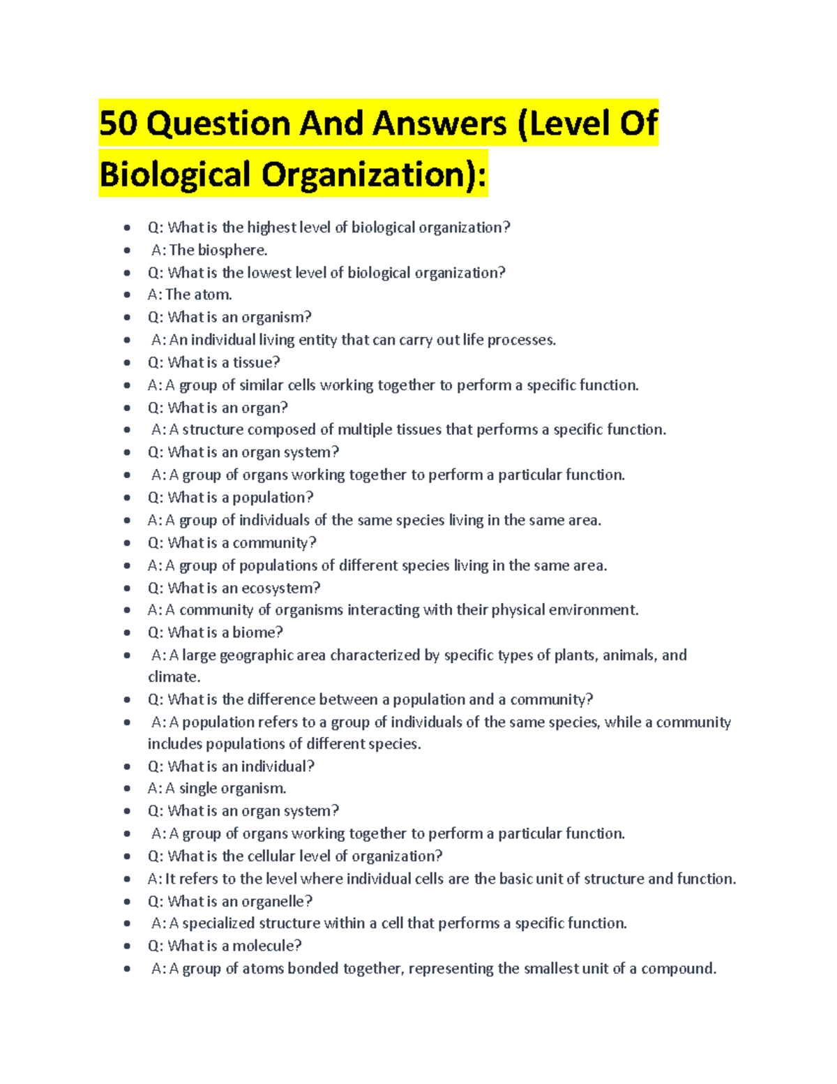 50 Question And Answers (Level Of Biological Organization) Q What is