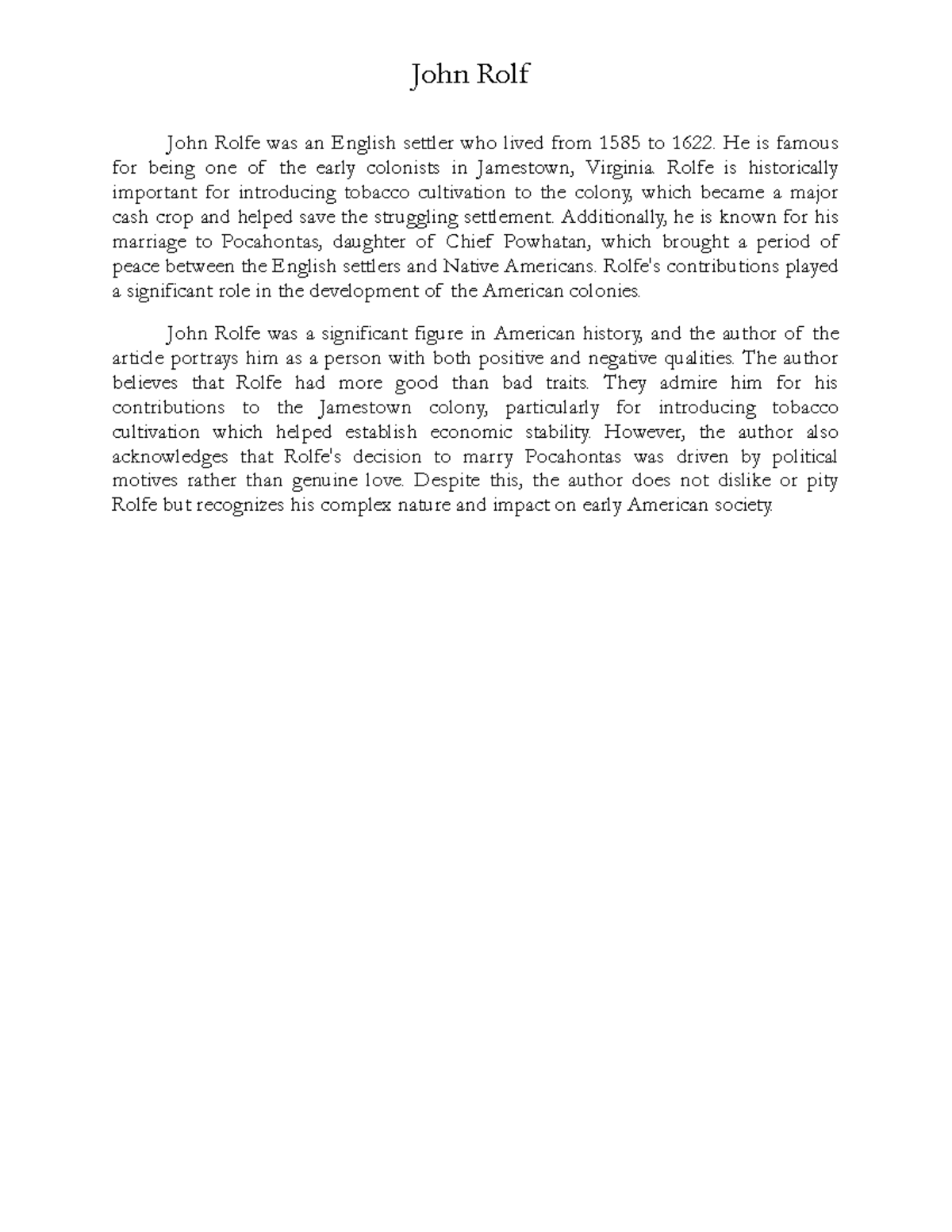 John Rolfe qcqcacacacac John Rolf John Rolfe was an English settler