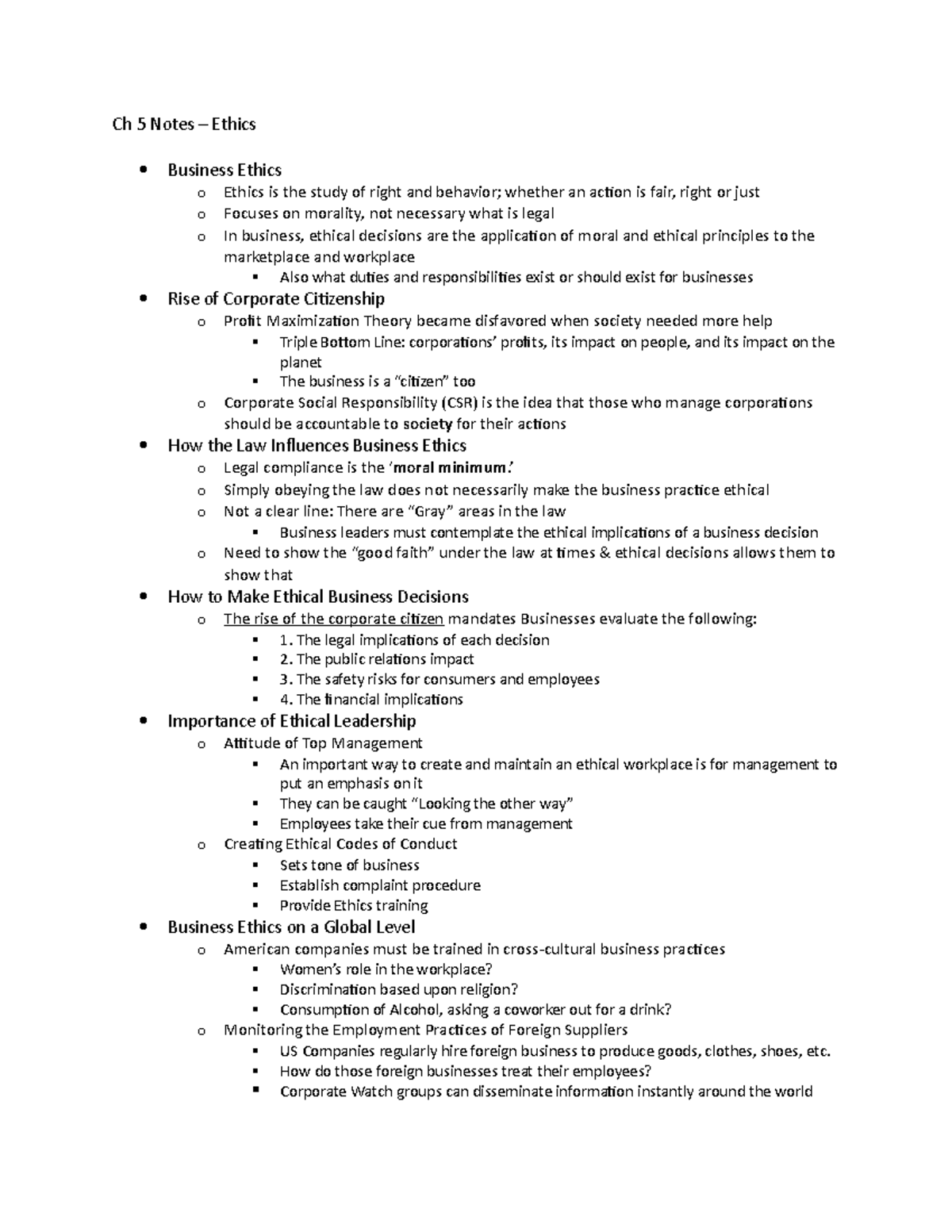 Ch 5 Notes - Ch 5 Notes – Ethics Business Ethics o Ethics is the study ...