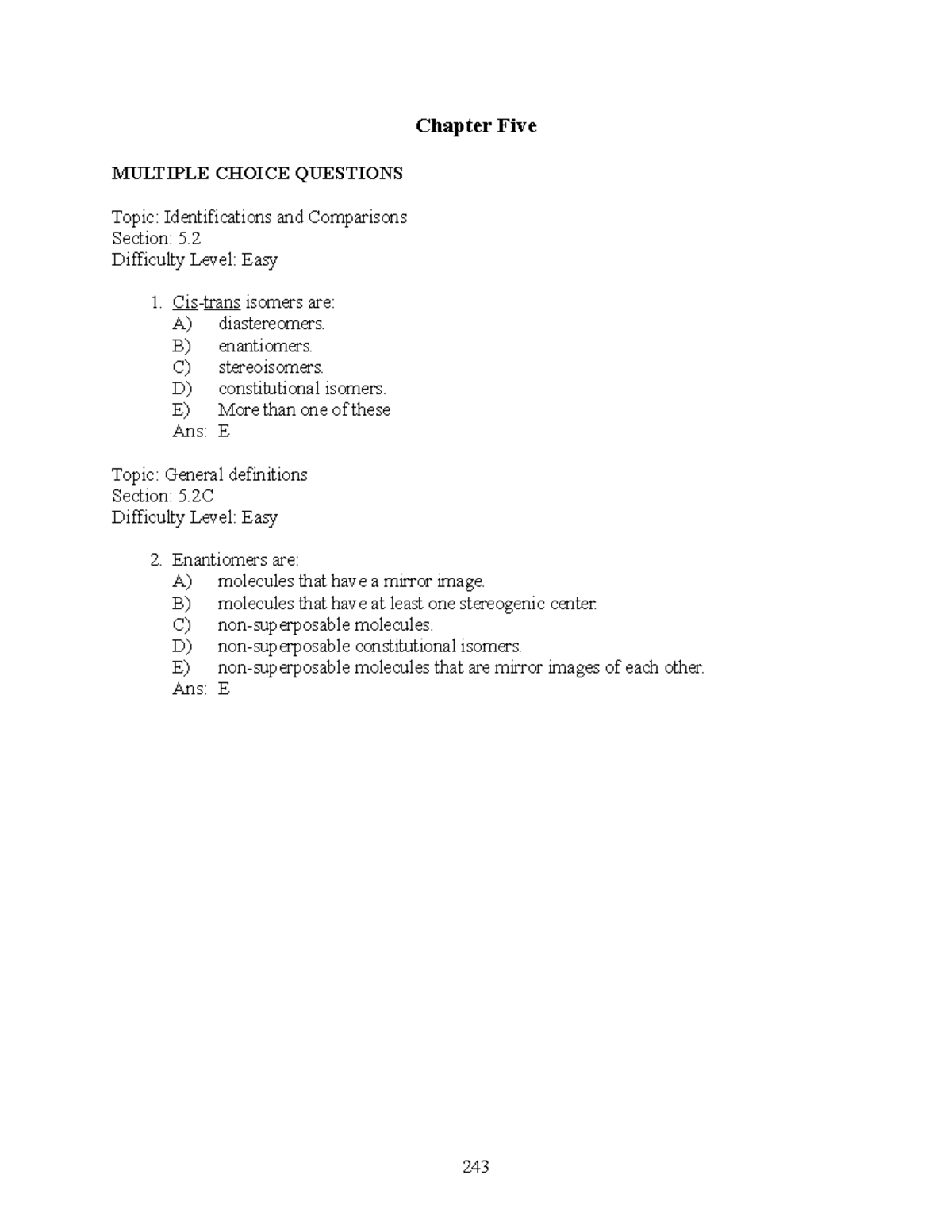Ch05 - practice questions for chem or genetics - Chapter Five MULTIPLE ...