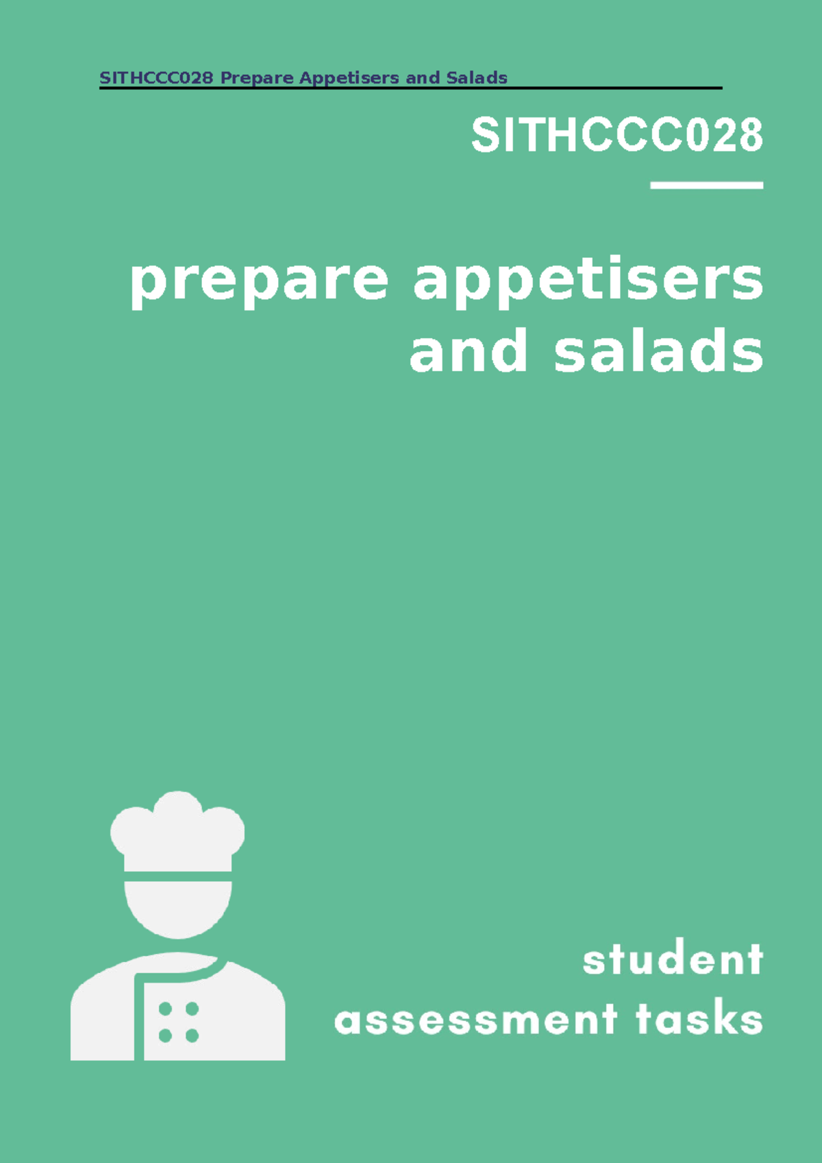 Sithccc 028 Student Assessment Tasks - SITHCCC Prepare Appetisers And ...