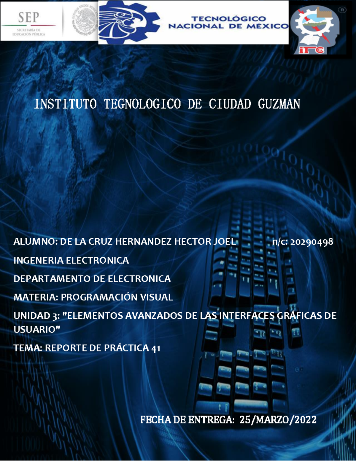 Practica 41 Delacruzhernandez - INSTITUTO TEGNOLOGICO DE CIUDAD GUZMAN ...