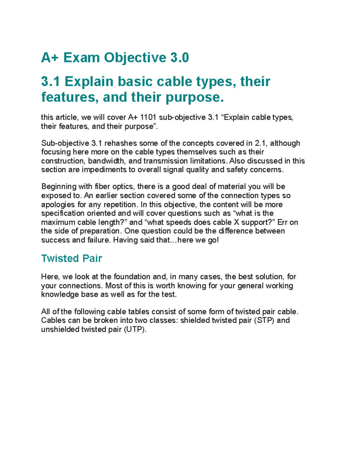 3.0 comptia a+ other A+ Exam Objective 3. 3 Explain basic cable