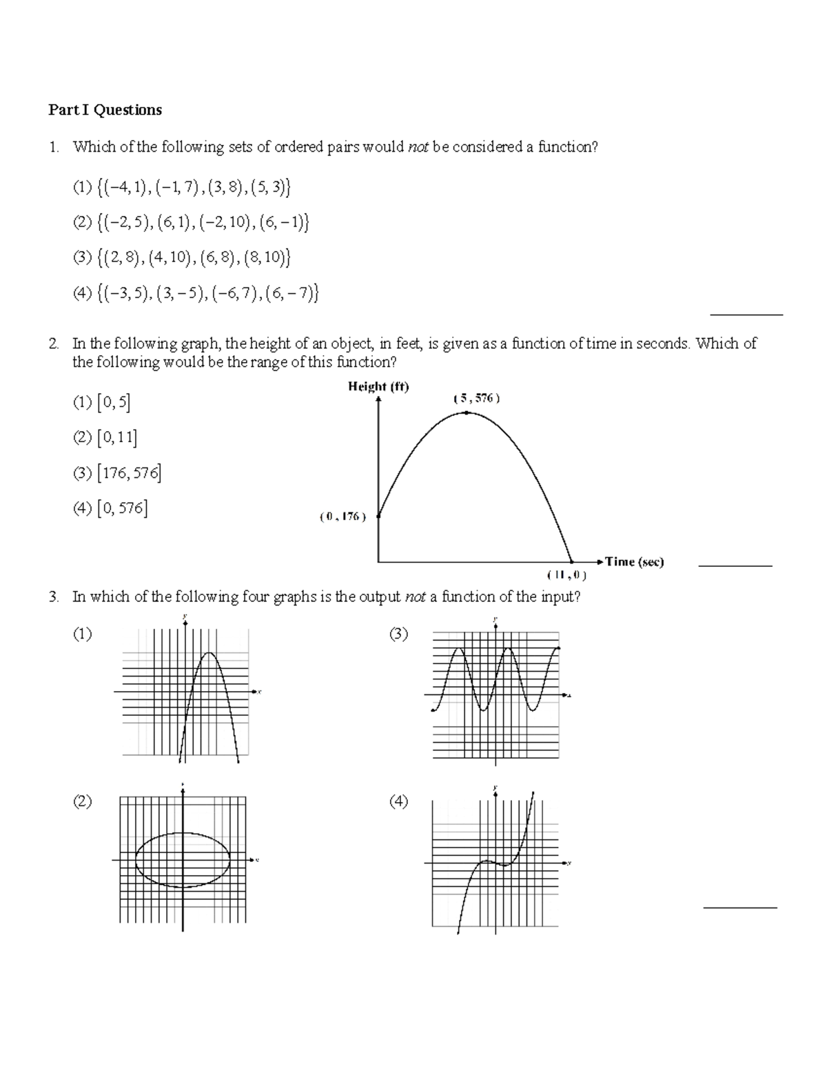 Quadratics practice problems - Part I Questions 1. Which of the ...