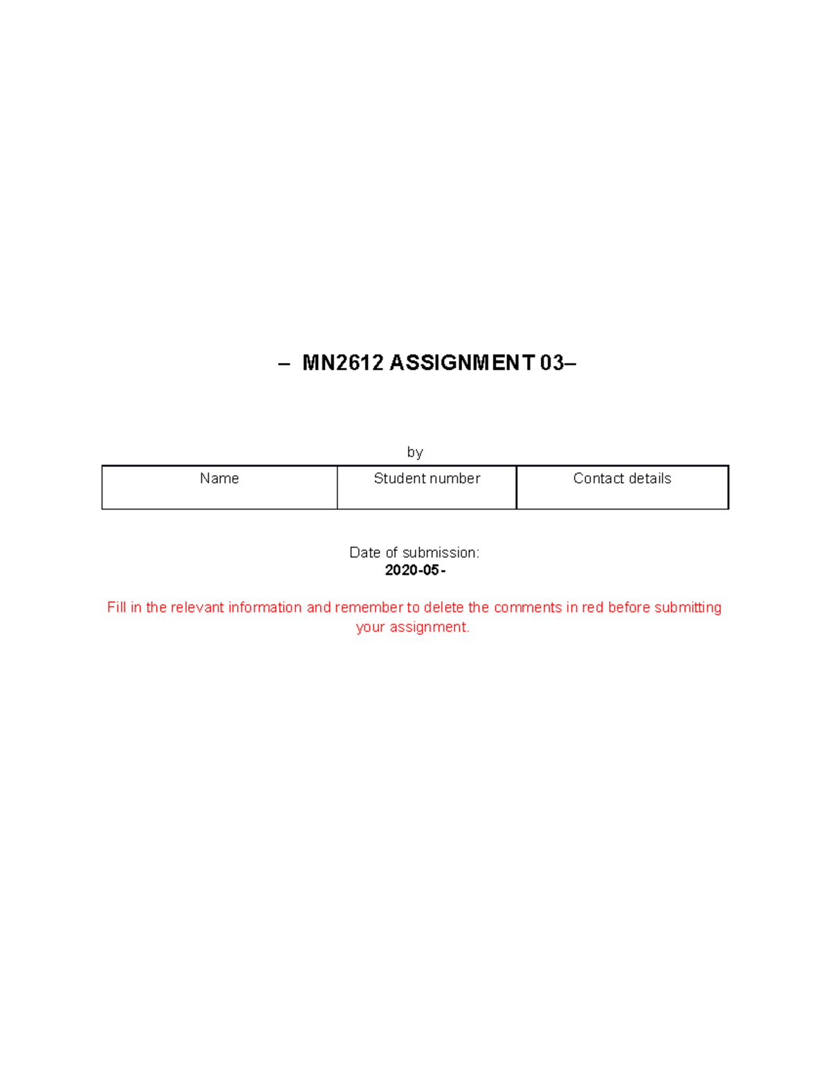 Assignment 03 Template S2 - – MN2612 ASSIGNMENT 03– by Name Student ...