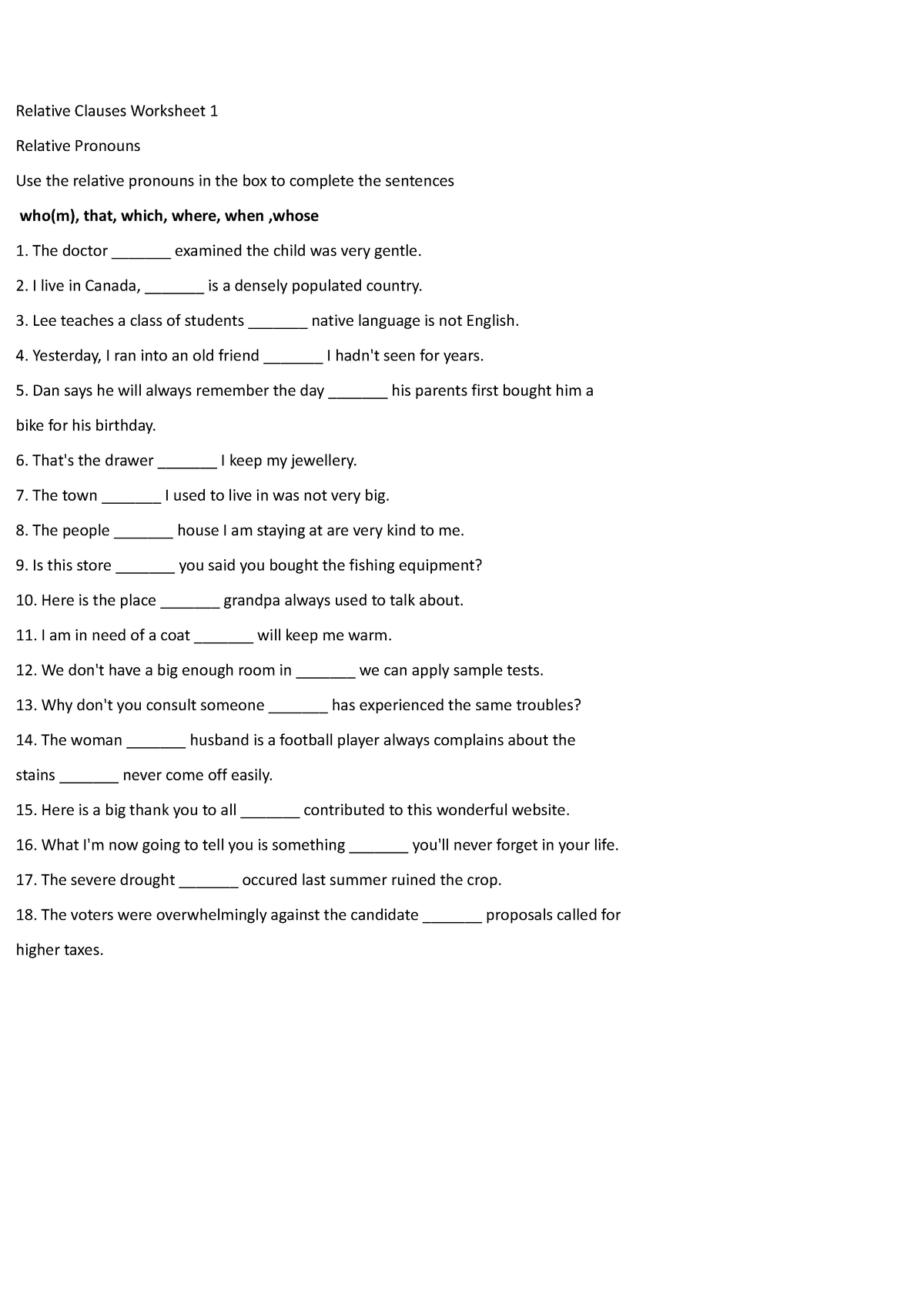 Relative Clauses Worksheet 1 - I live in Canada, _______ is a densely ...