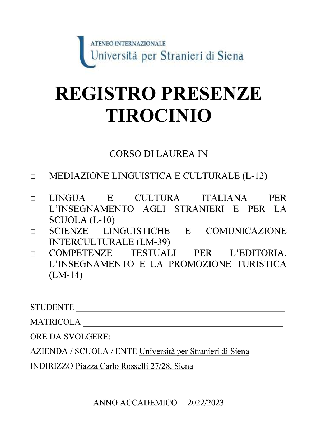 Registro presenze - Documenti necessari per il tirocinio curriculare -  SCUOLA DI SCIENZE GIURIDICHE, - Studocu