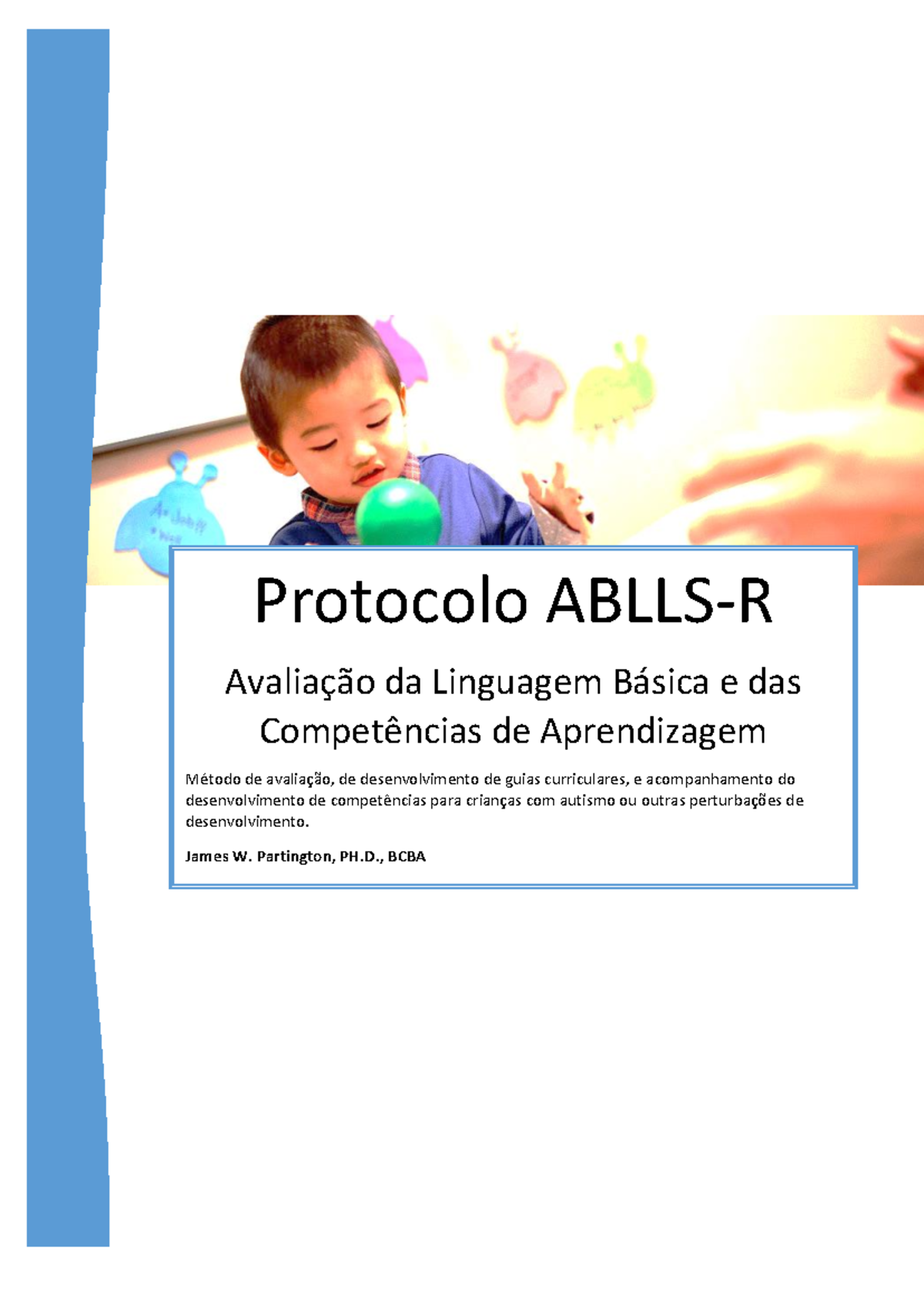 Manual Ablls - Protocolo de avaliação - Protocolo ABLLS-R Avaliação da ...