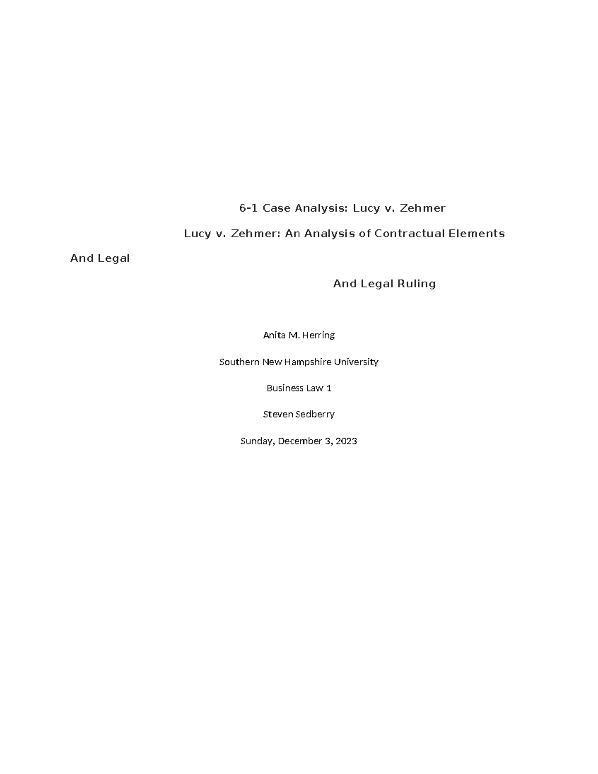 6-1 Case Analysis Lucy V. Zehmer - 6-1 Case Analysis: Lucy V. Zehmer ...