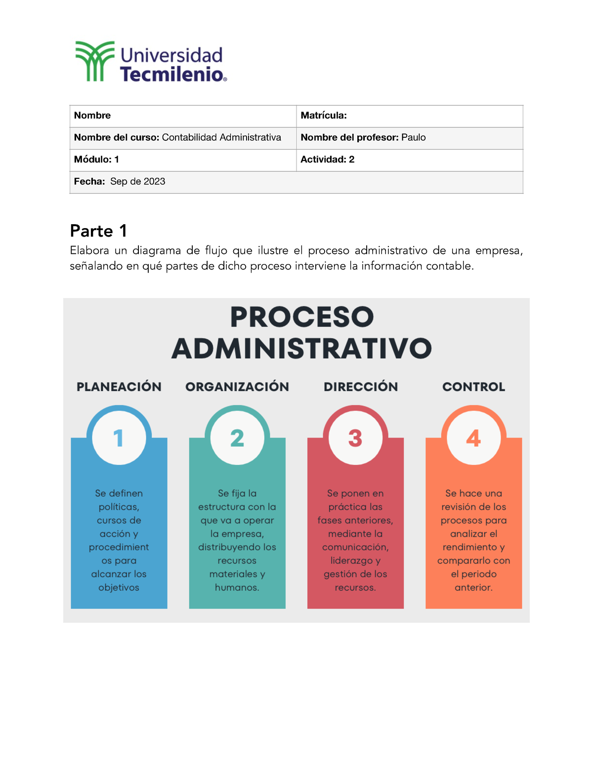 Act Conta Parte Elabora Un Diagrama De Flujo Que Ilustre El Proceso Administrativo De Una