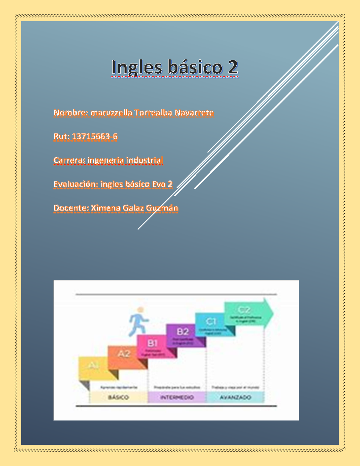 Evalaluacion de ingles 2 listo para entregar - ingles basico 2 - Studocu