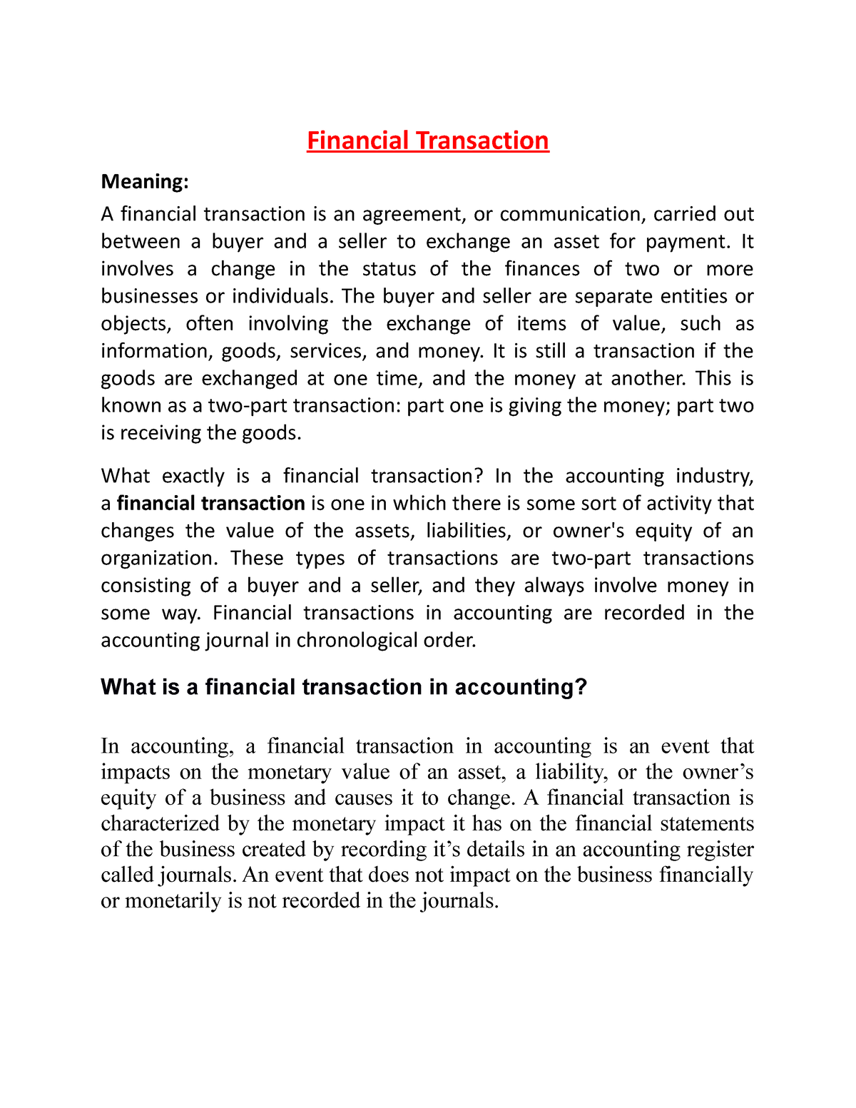 Financial Transaction - It Involves A Change In The Status Of The 