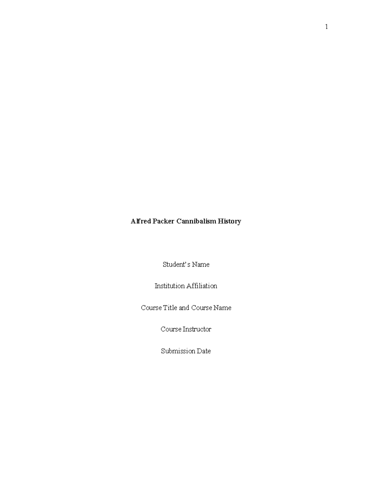 Alfred Packer Cannibalism History - As a mountain guide, he was given a ...