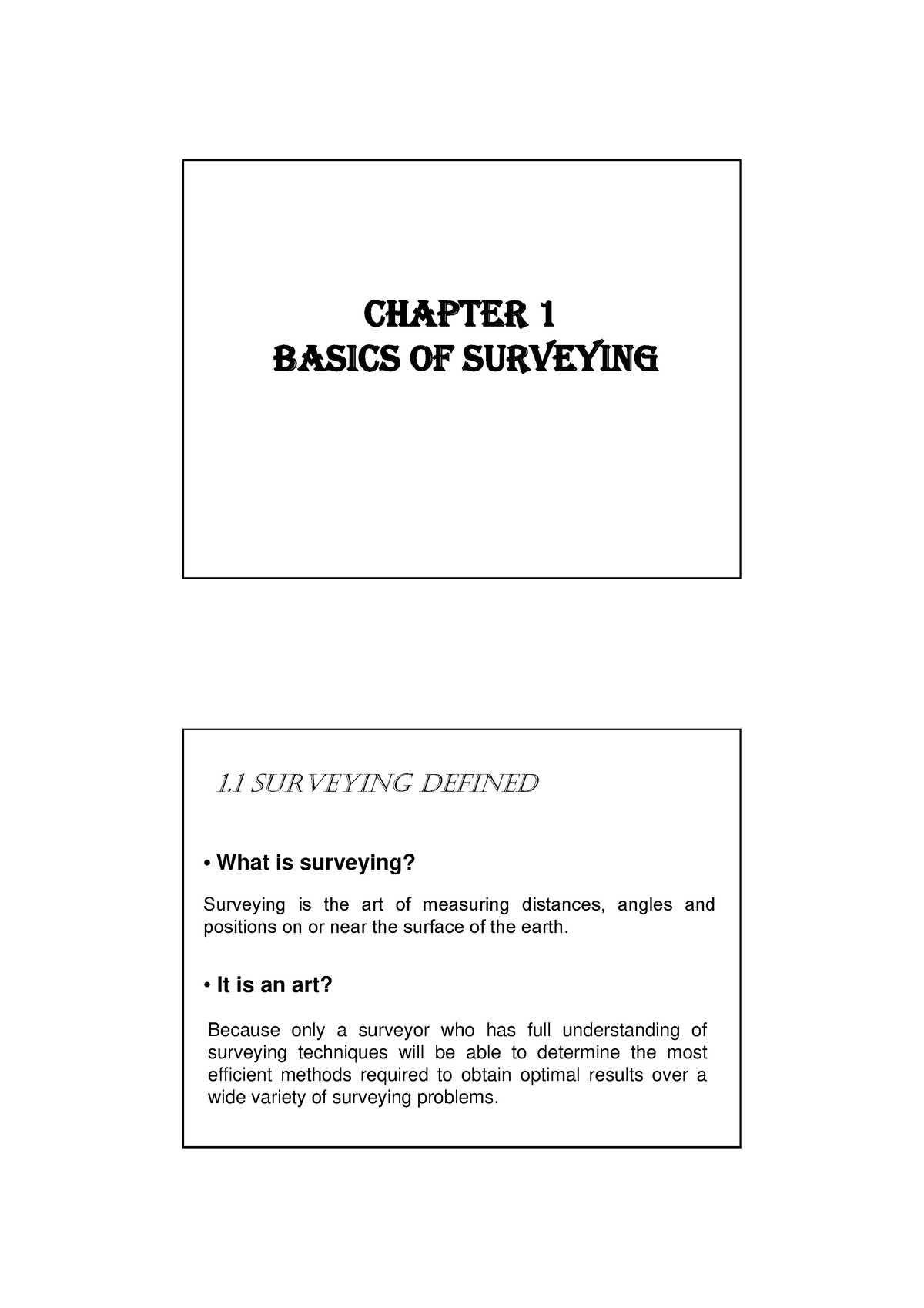 Ch-1 - Lecture - CHAPTER 1 BASICS OF SURVEYING 1 SURVEYING DEFINED ...