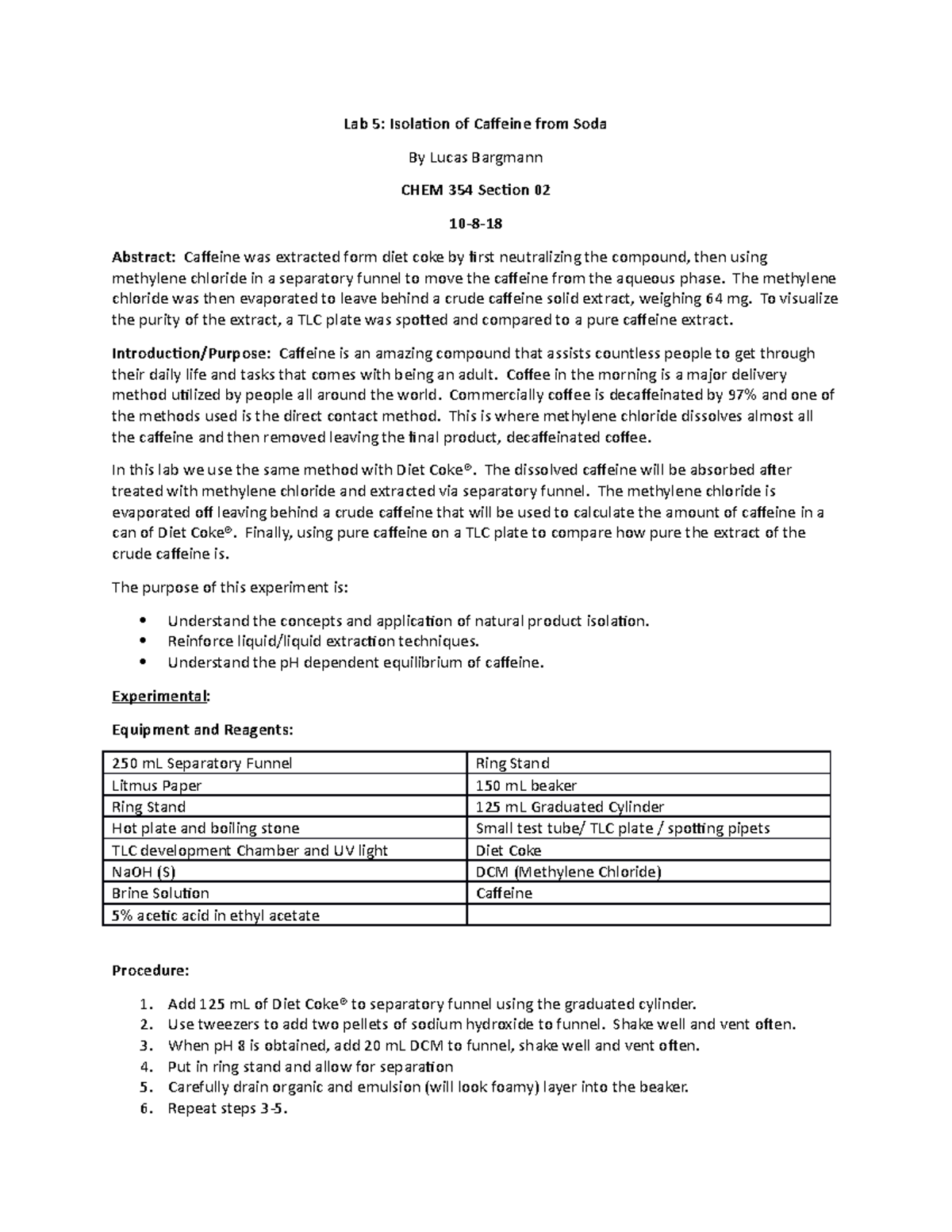 Lab 5 Caffeine extraction LAB Lab 5 Isolation of Caffeine from Soda
