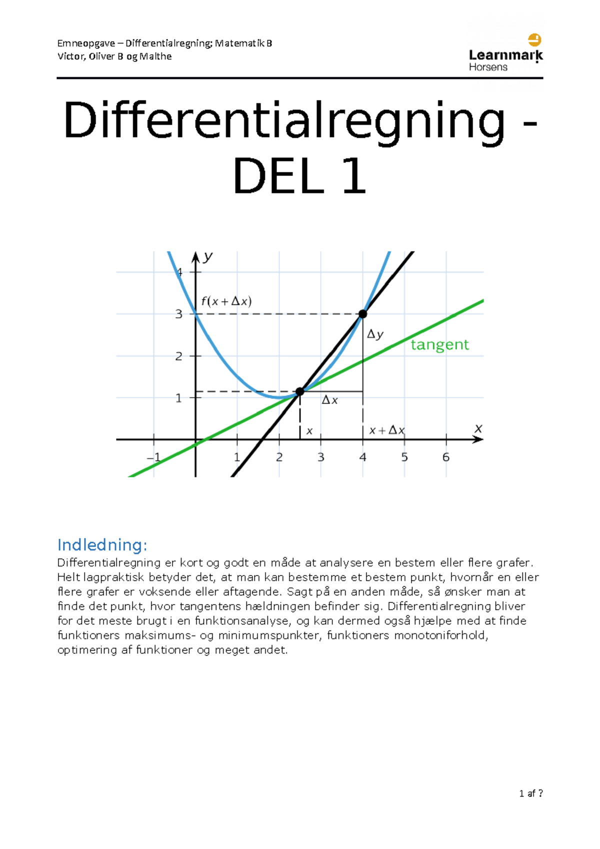 Emneopgave Differentialregning DEL1 - Victor, Oliver B Og Malthe ...