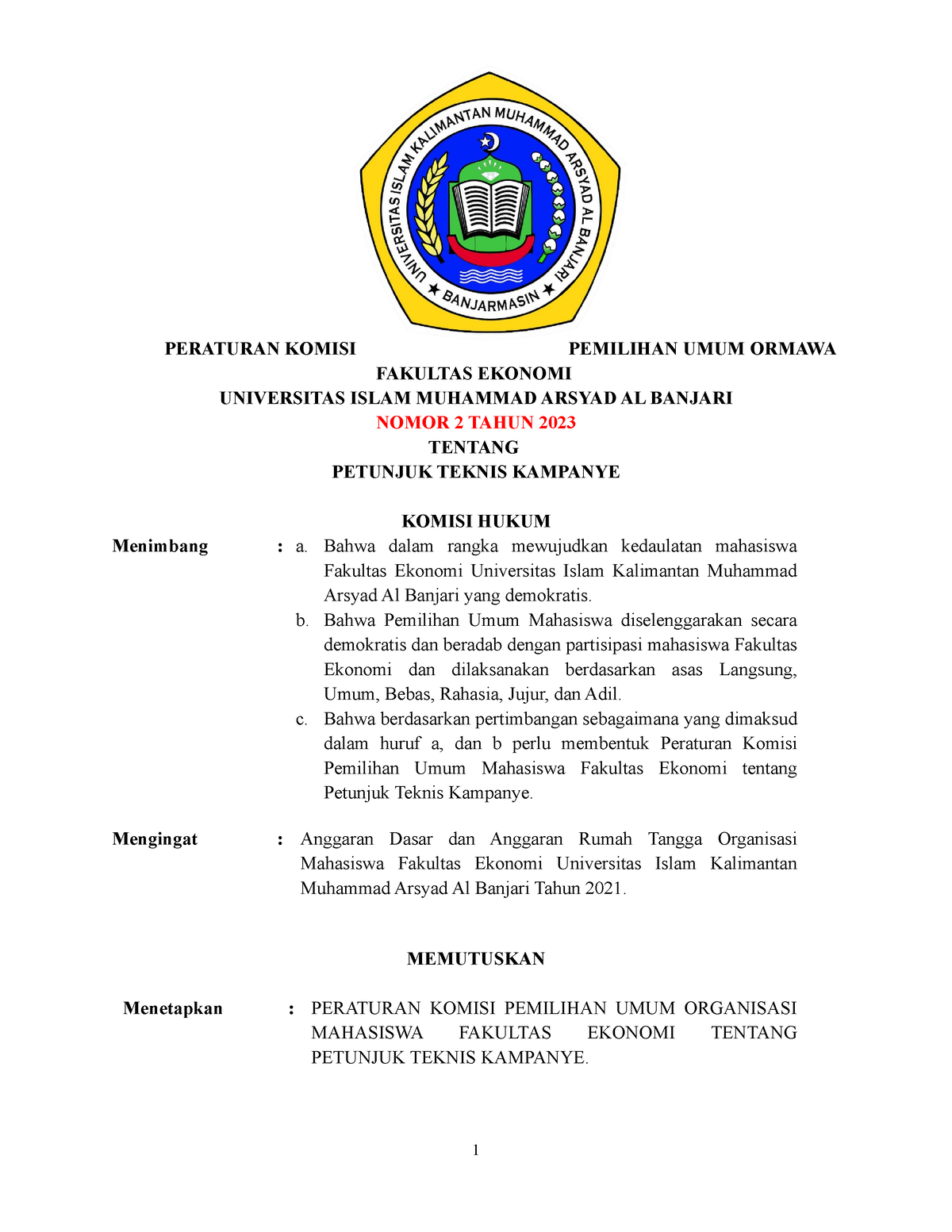 Aturan 2 Teknis Kampanye-1 - PERATURAN KOMISI PEMILIHAN UMUM ORMAWA ...