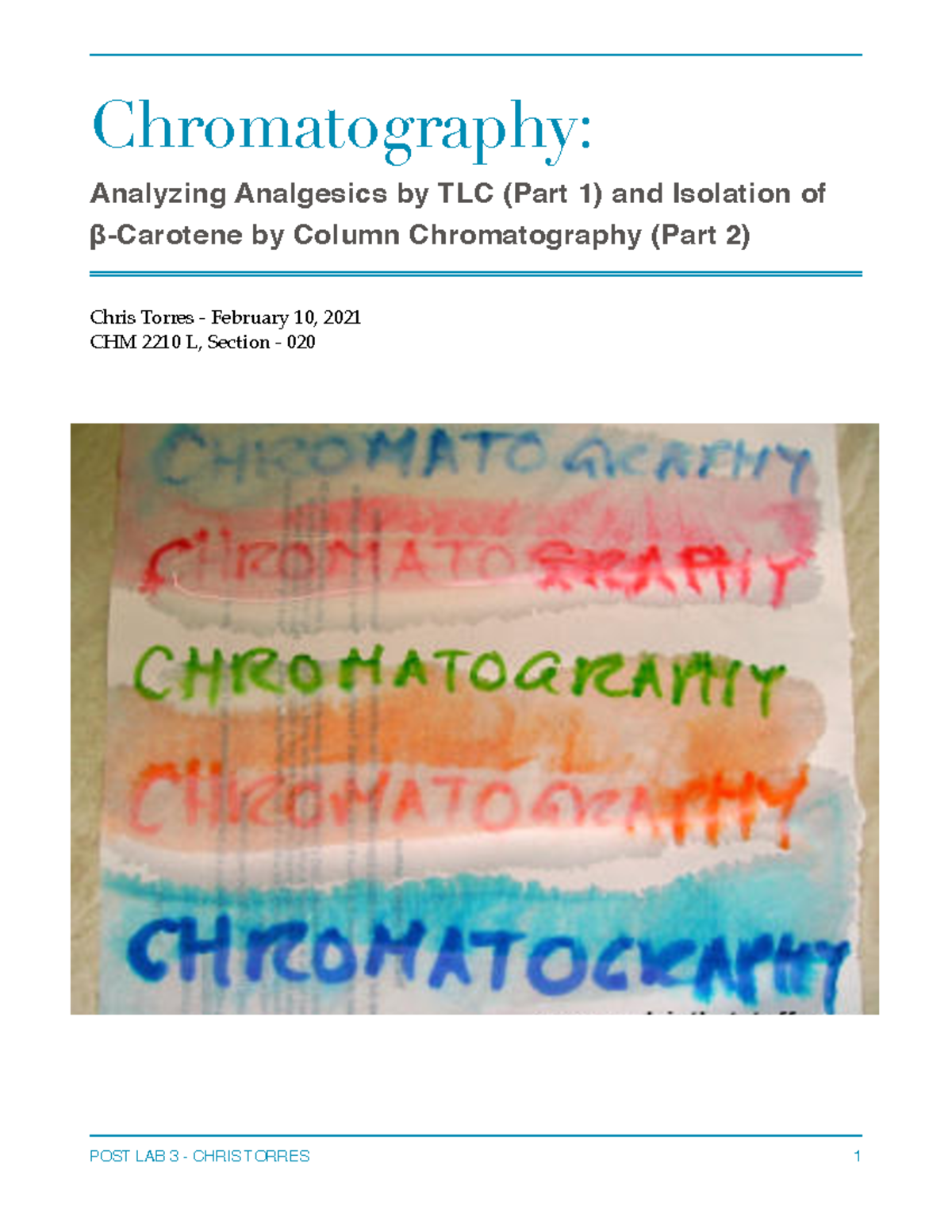 Post Lab 3 - Chromatography - Chromatography: Analyzing Analgesics By ...