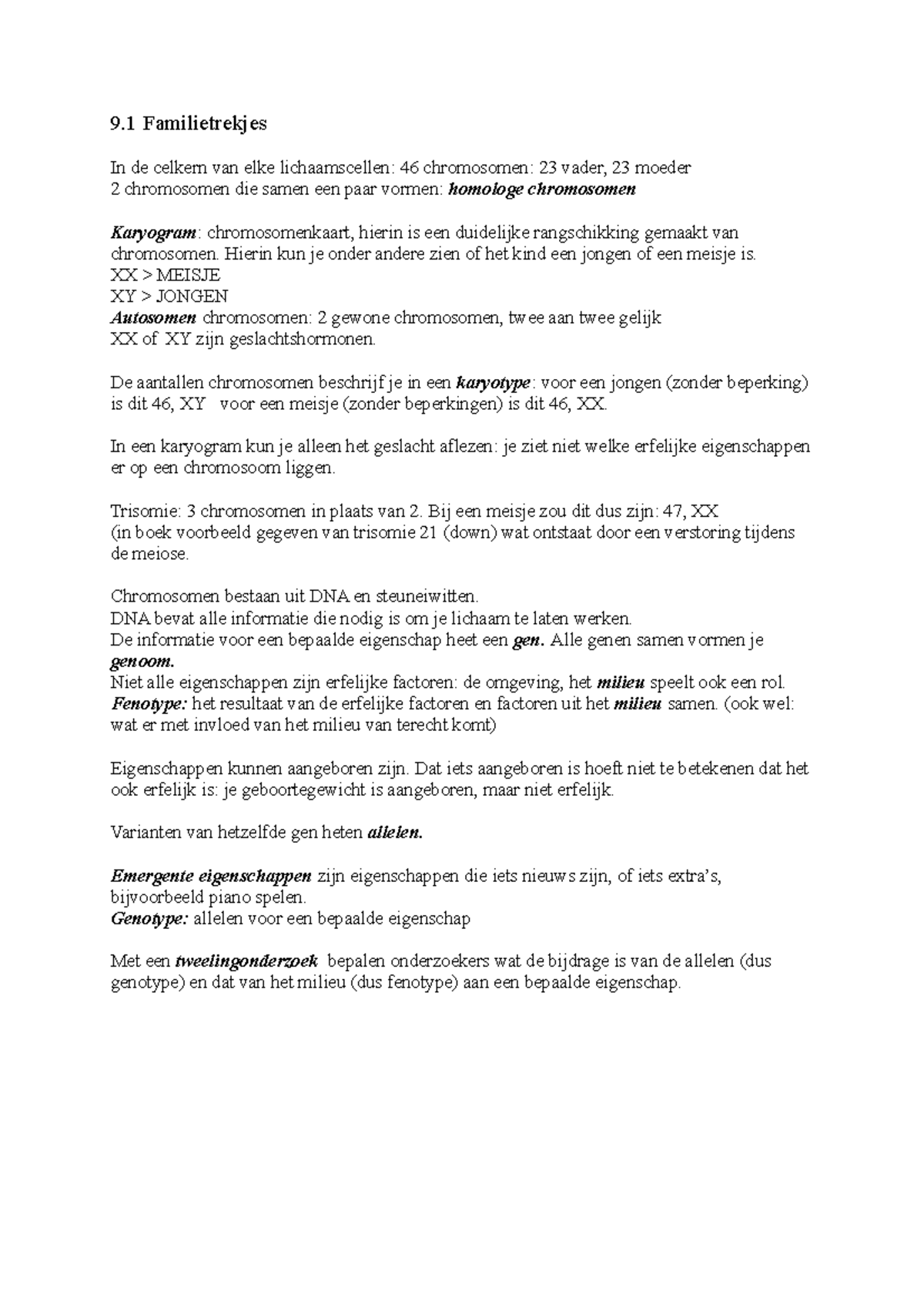 Samenvatting Biologie Nectar Hoofdstuk 9 - 9 Familietrekjes In De ...