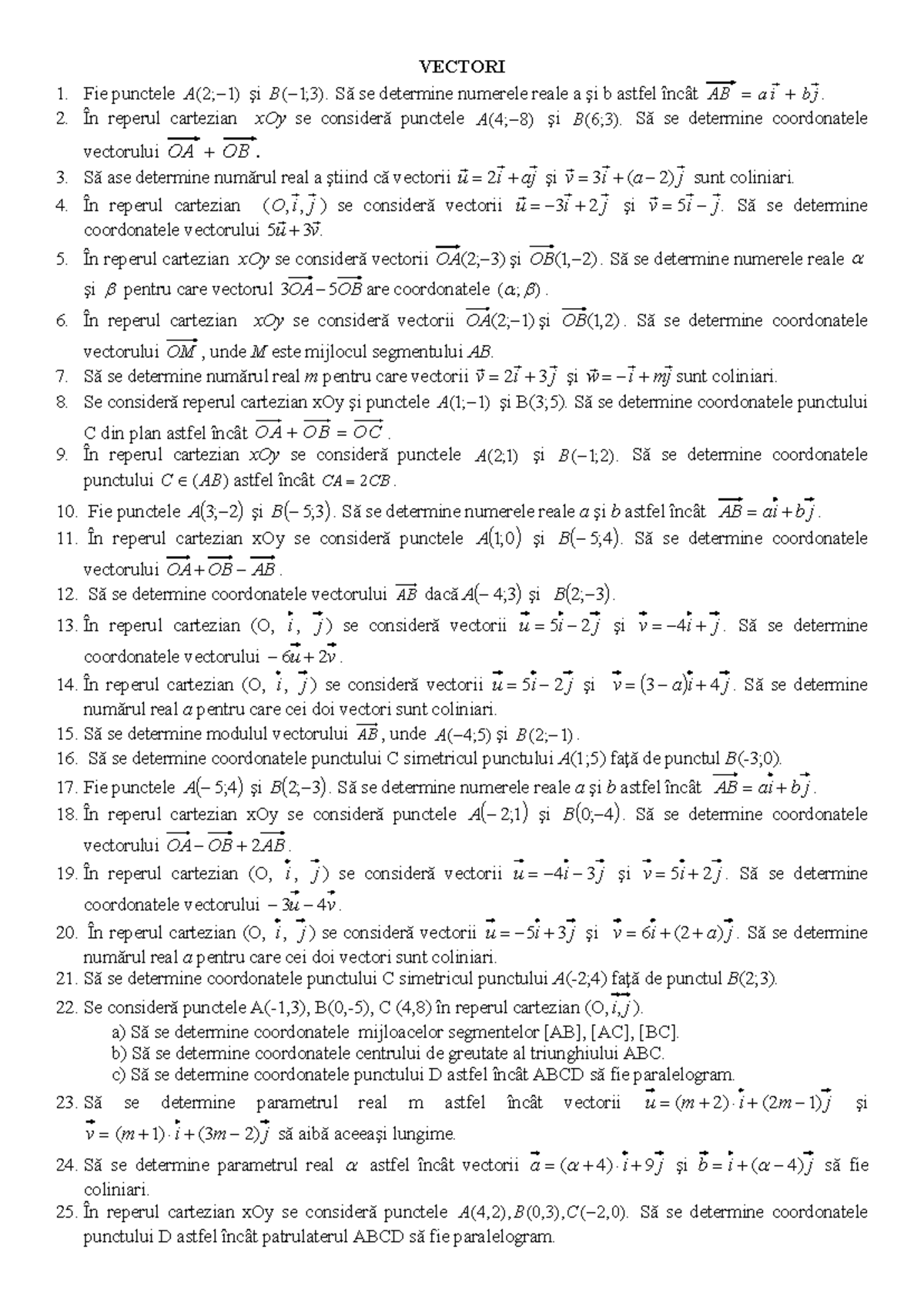 Fisa vectori pe coordonate - VECTORI Fie punctele A( 2 ; 1 )şi B( 1 ; 3 ...