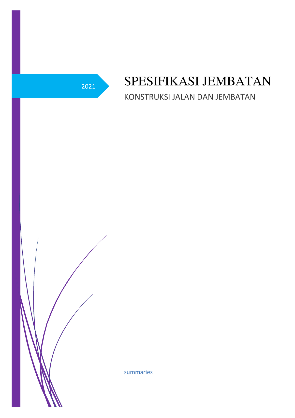 Spesifikasi Jembatan - 2021 SPESIFIKASI JEMBATAN KONSTRUKSI JALAN DAN ...