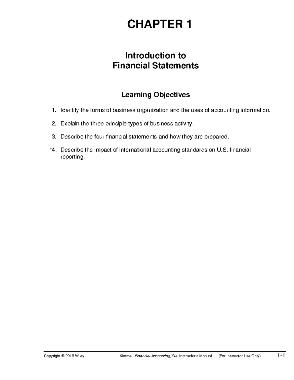 Chapter 1 Journal Student1 Copyright © 2019 Wiley Kimmel, Financial