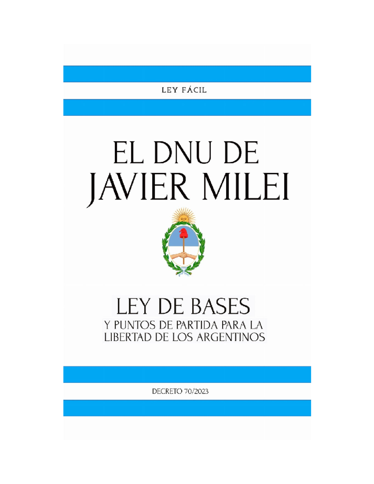 El dnu de javier milei bases para la reconstruccion de la economia ...