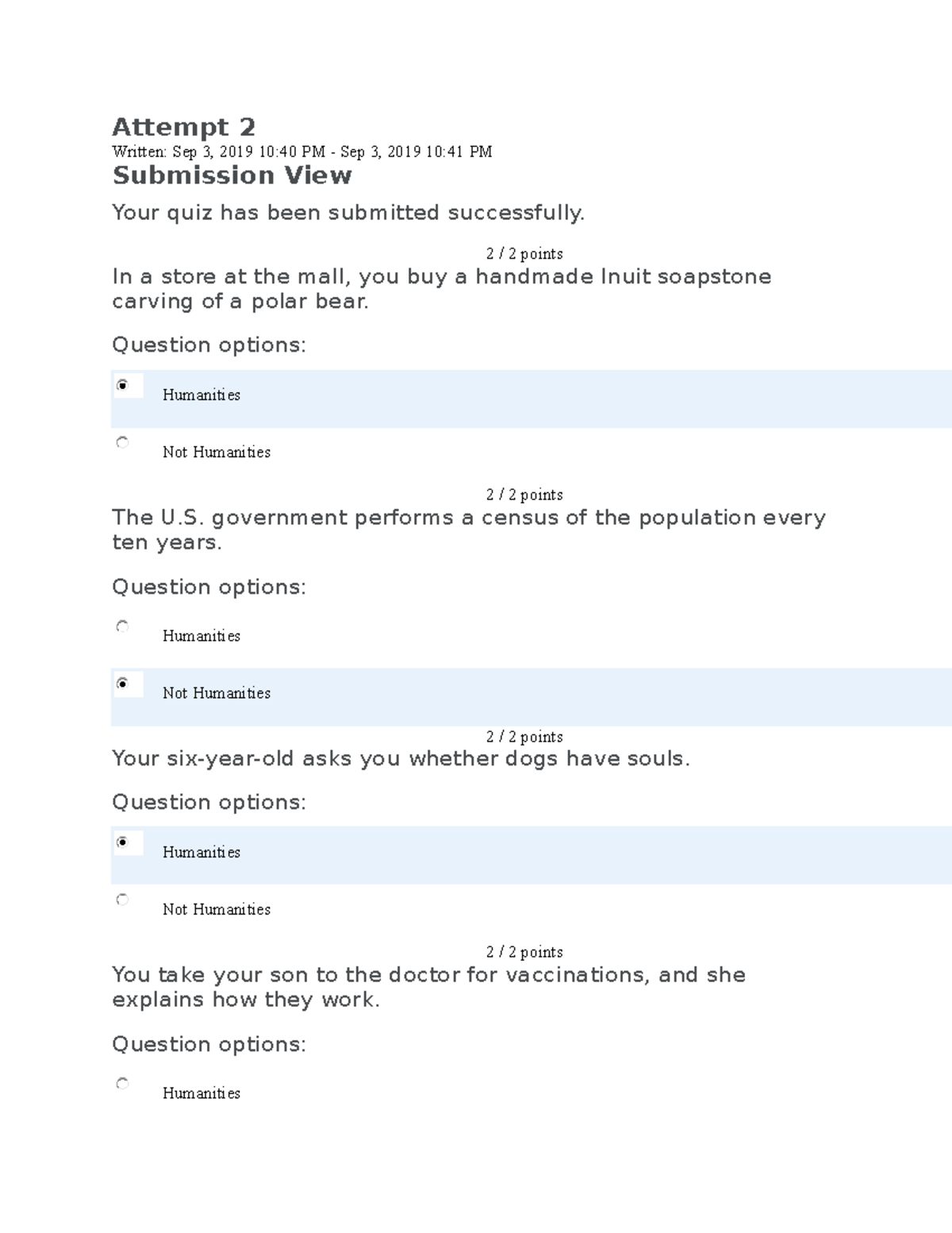 1-1 Quiz Defining The Humanities - Attempt 2 Written: Sep 3, 2019 10:40 ...