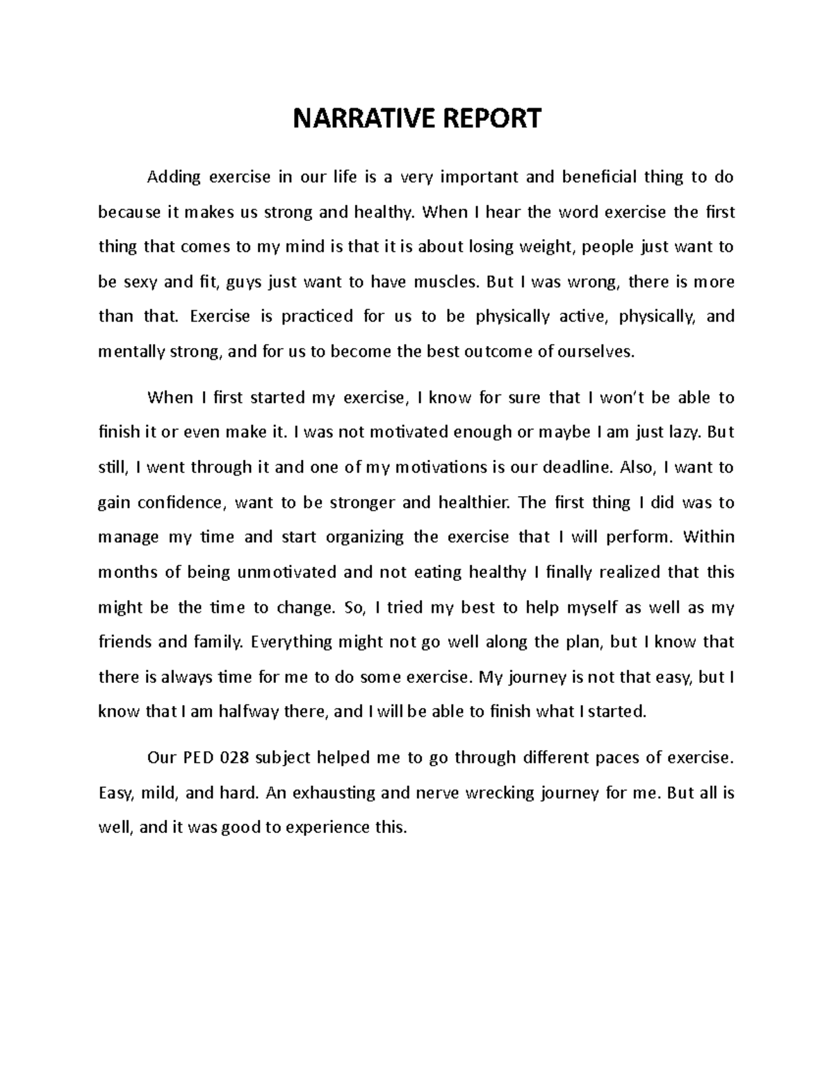 Narrative Report for Exercise NARRATIVE REPORT Adding exercise in our