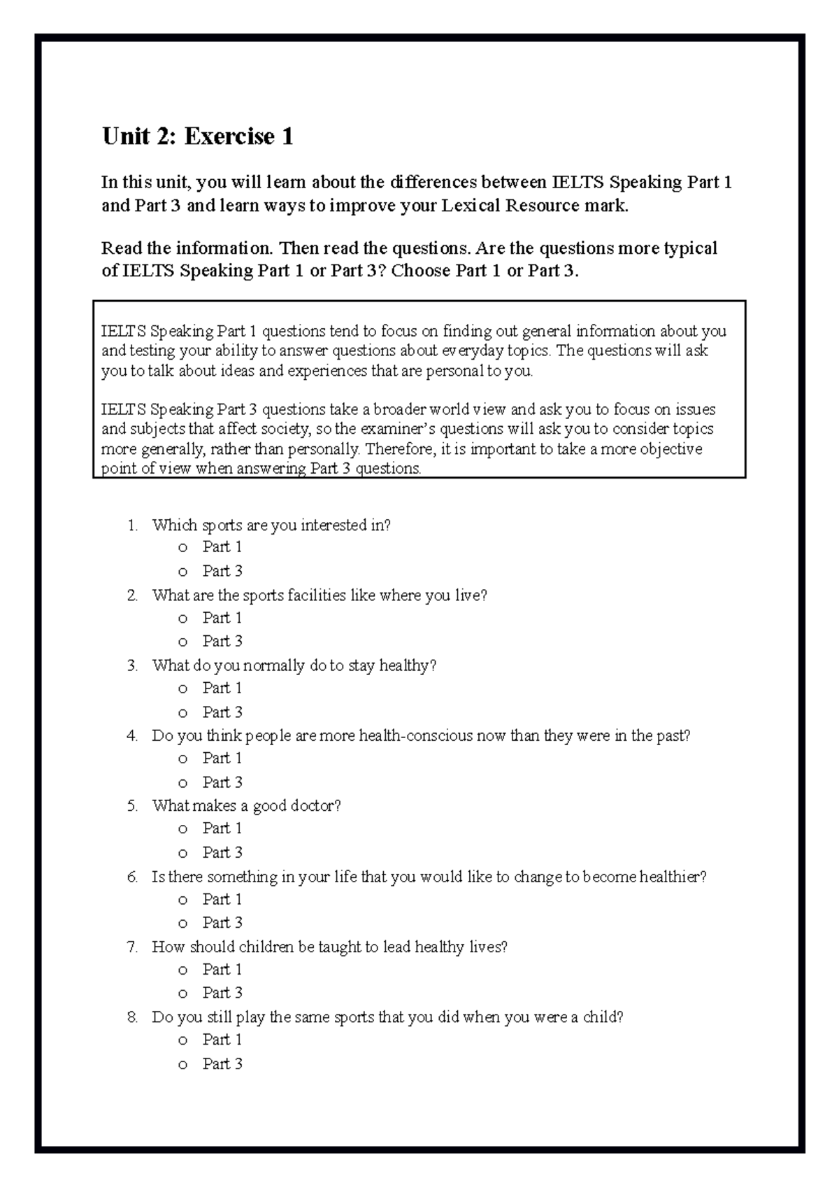 Unit 2 - Speaking - Unit 2 - Unit 2: Exercise 1 In this unit, you will ...