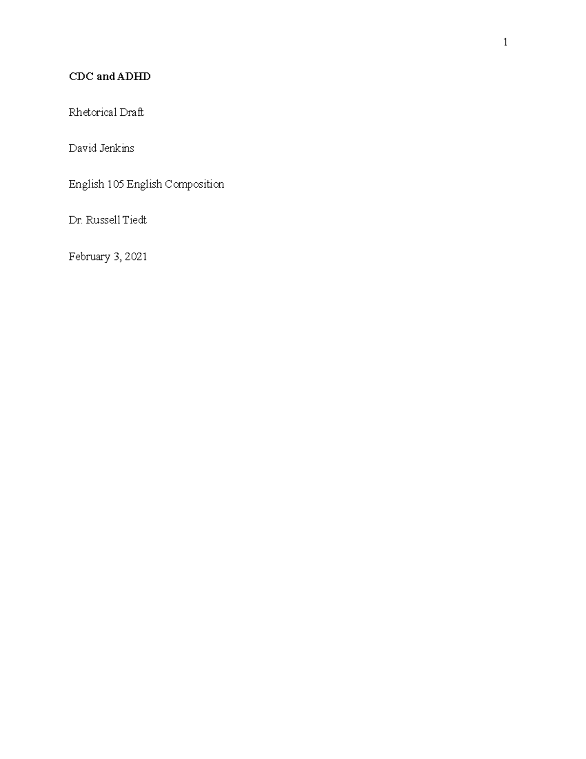 Rhetorical Draft - CDC and ADHD Rhetorical Draft David Jenkins English ...