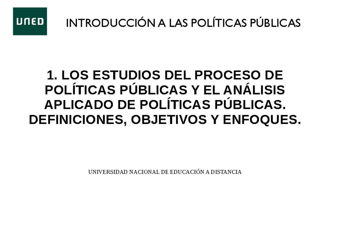TEMA 1 - TEMA UNO - INTRODUCCIÓN A LAS POLÍTICAS PÚBLICAS 1. LOS
