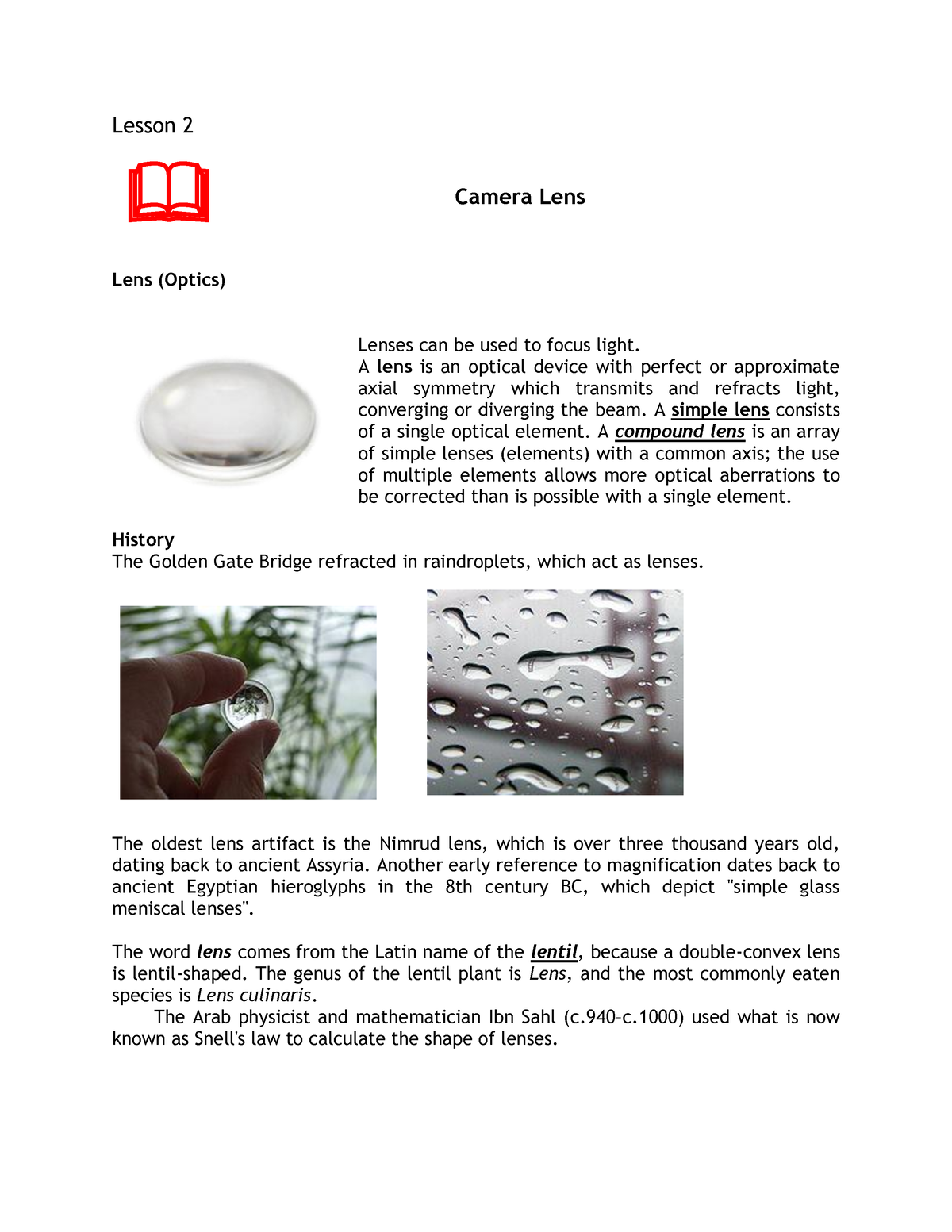 Camera Lens - Lesson 2 Lens (optics) Lenses Can Be Used To Focus Light 