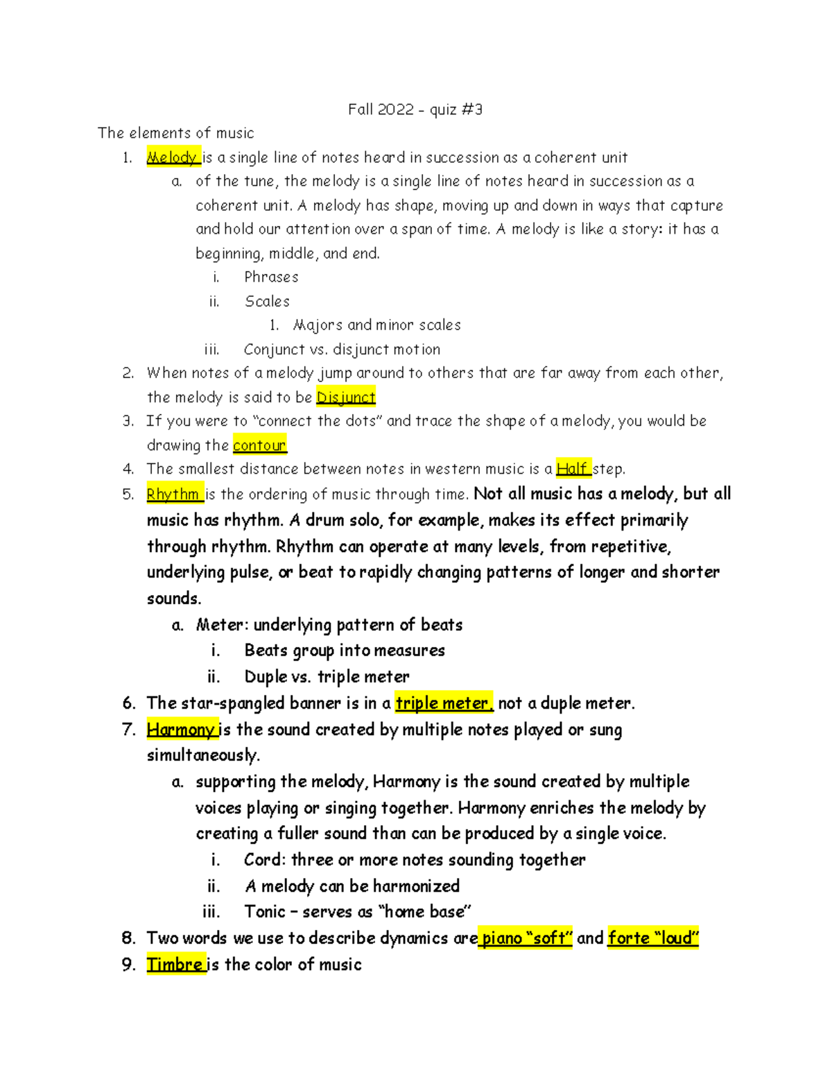 in class quiz 3 Fall 2022 quiz The elements of music Melody is a